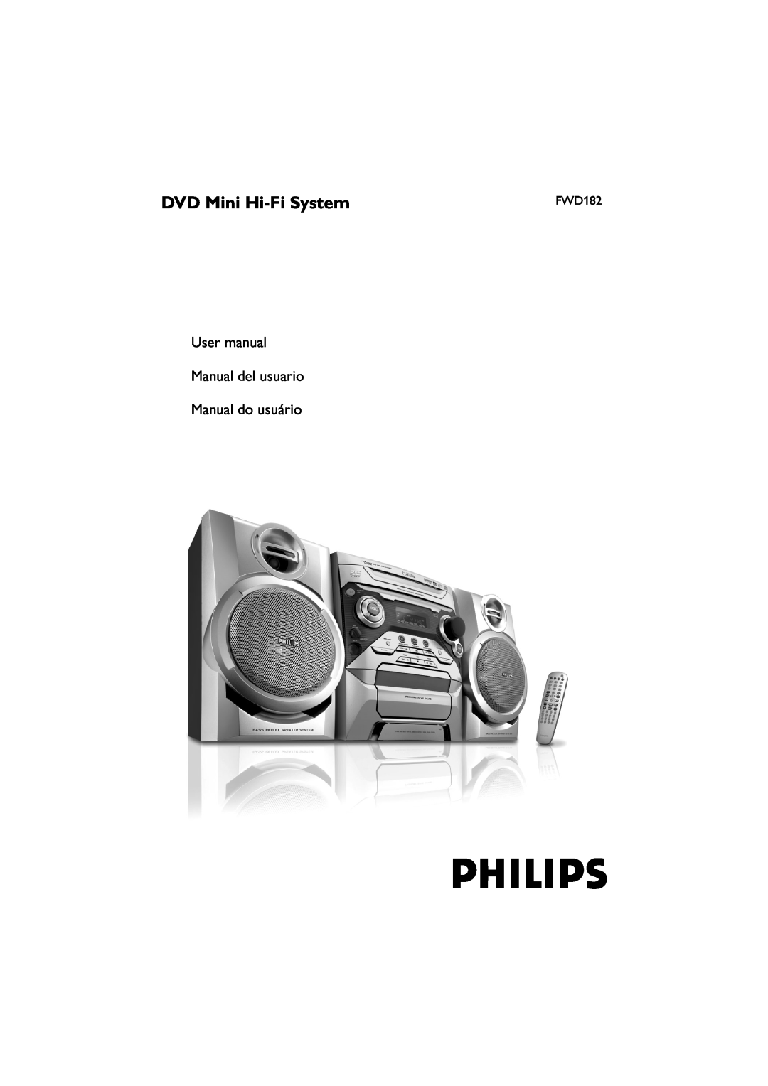 Philips FWD182 user manual DVD Mini Hi-FiSystem 
