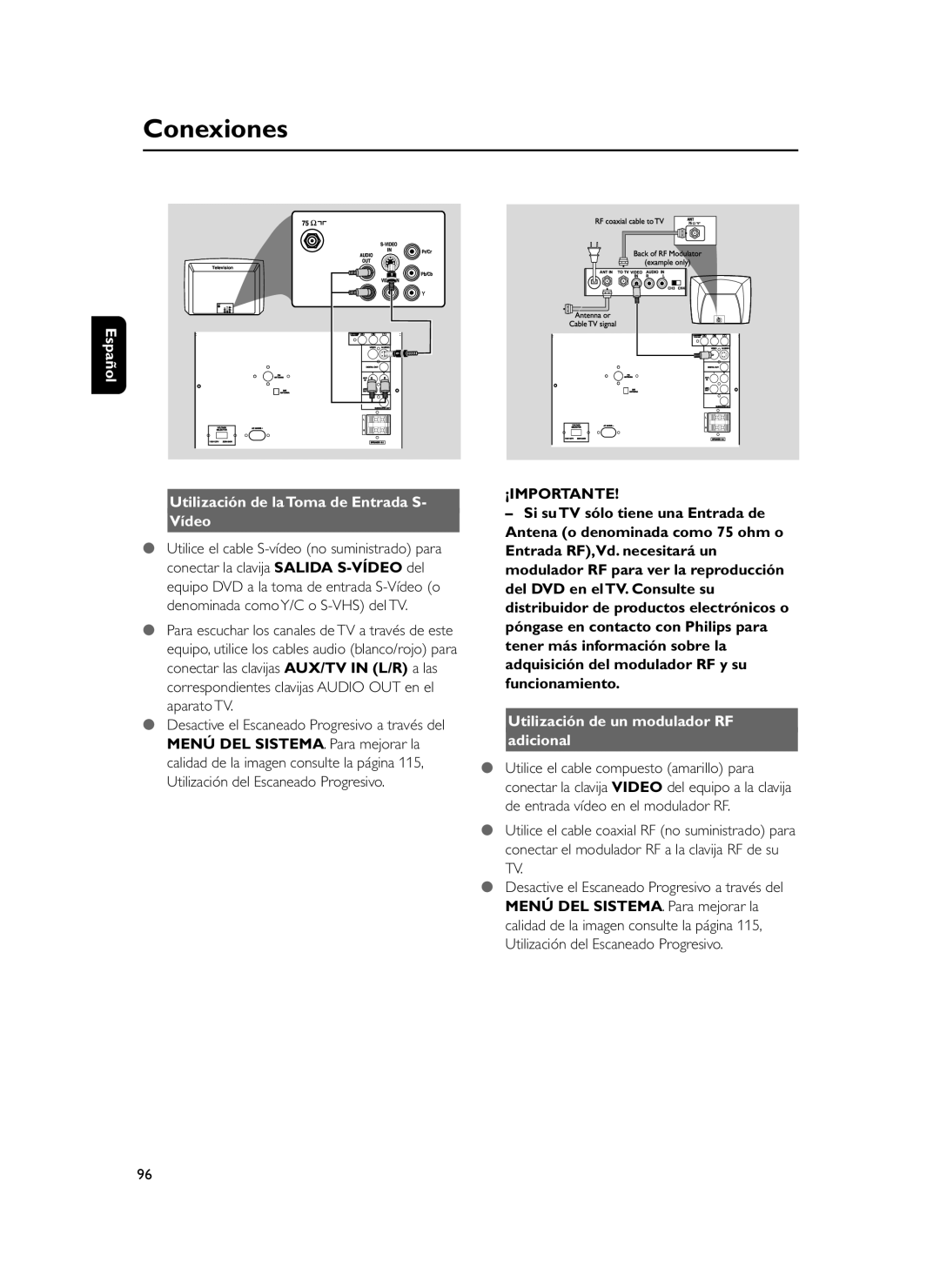 Philips FWD39 manual Utilización de la Toma de Entrada S Vídeo, Si su TV sólo tiene una Entrada de 