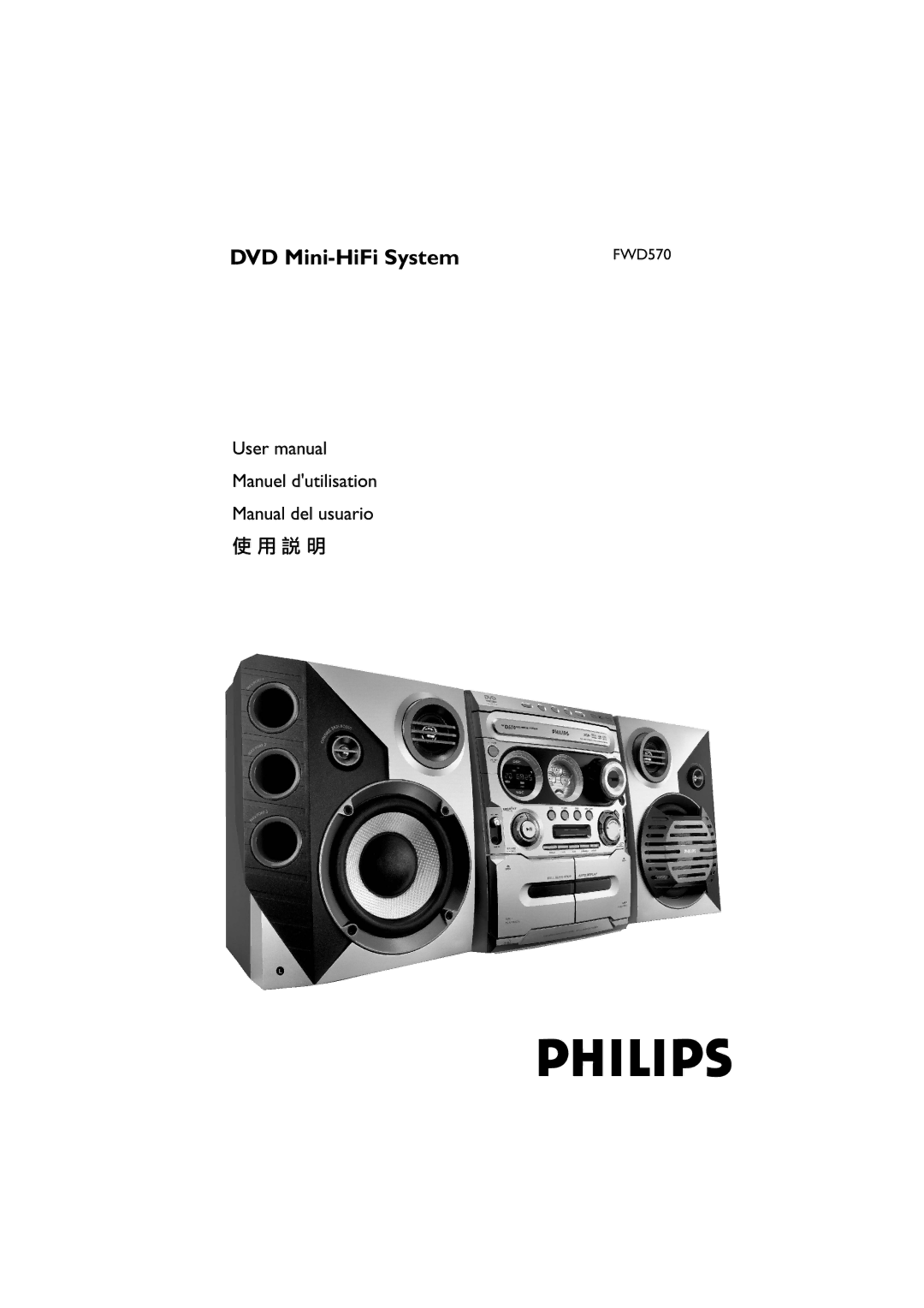 Philips FWD570 manual DVD Mini-HiFi System 