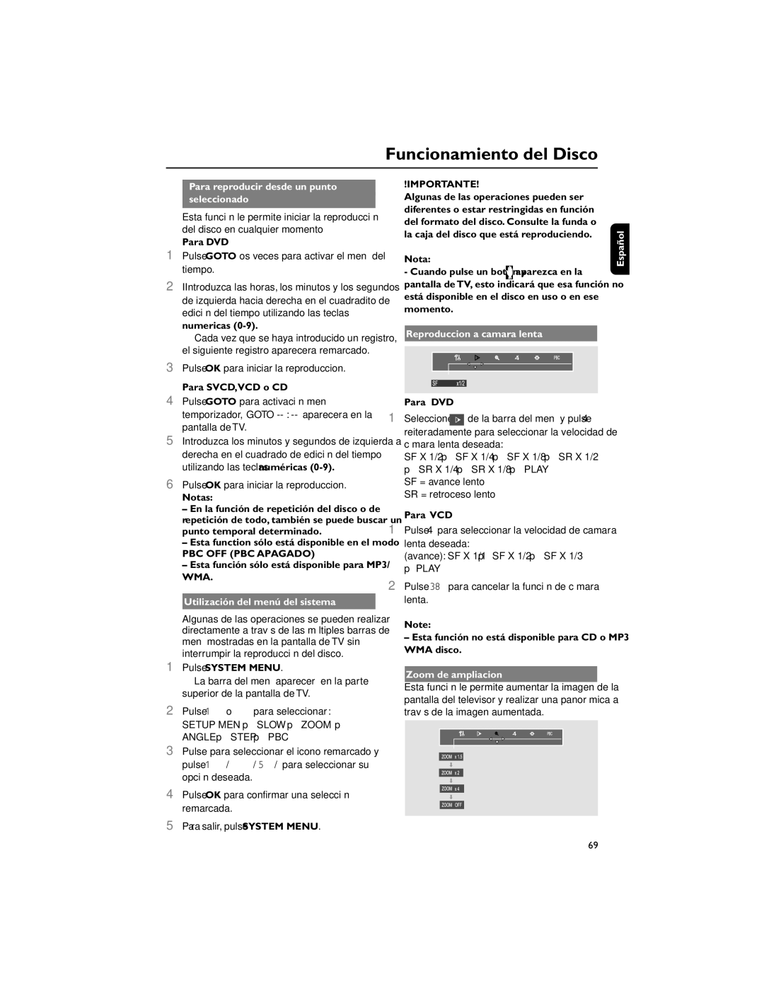 Philips FWD792 user manual Para reproducir desde un punto Seleccionado, Utilización del menú del sistema, Importante 