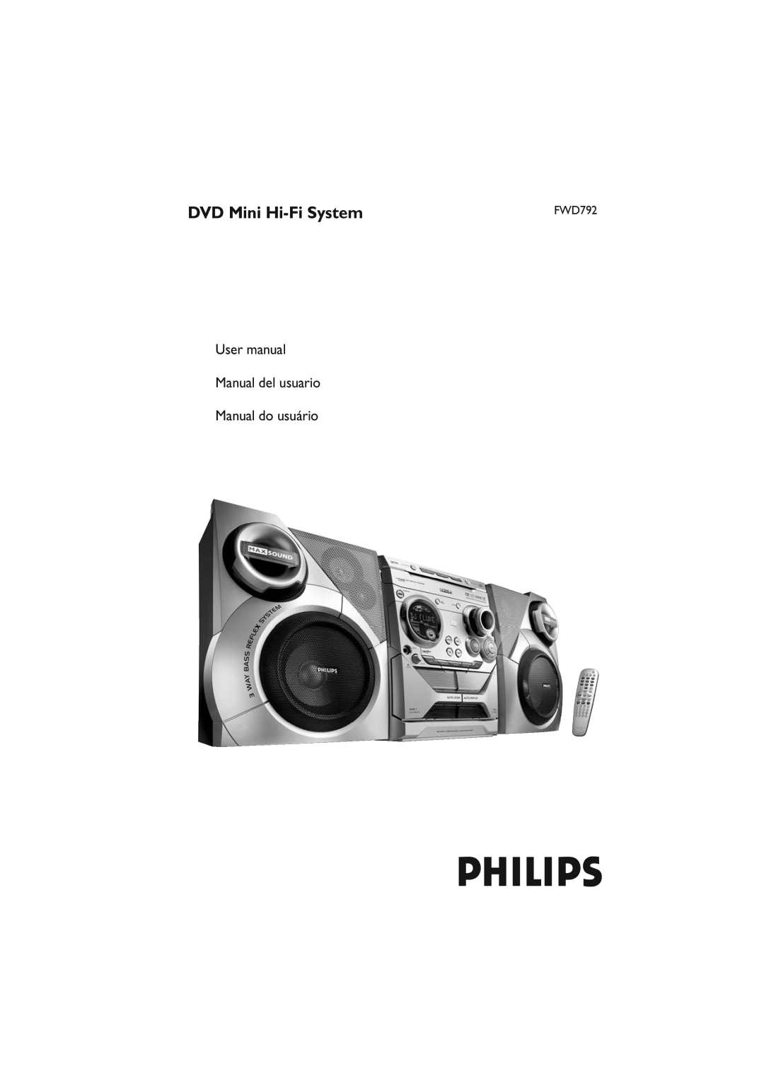 Philips FWD792 user manual DVD Mini Hi-FiSystem 