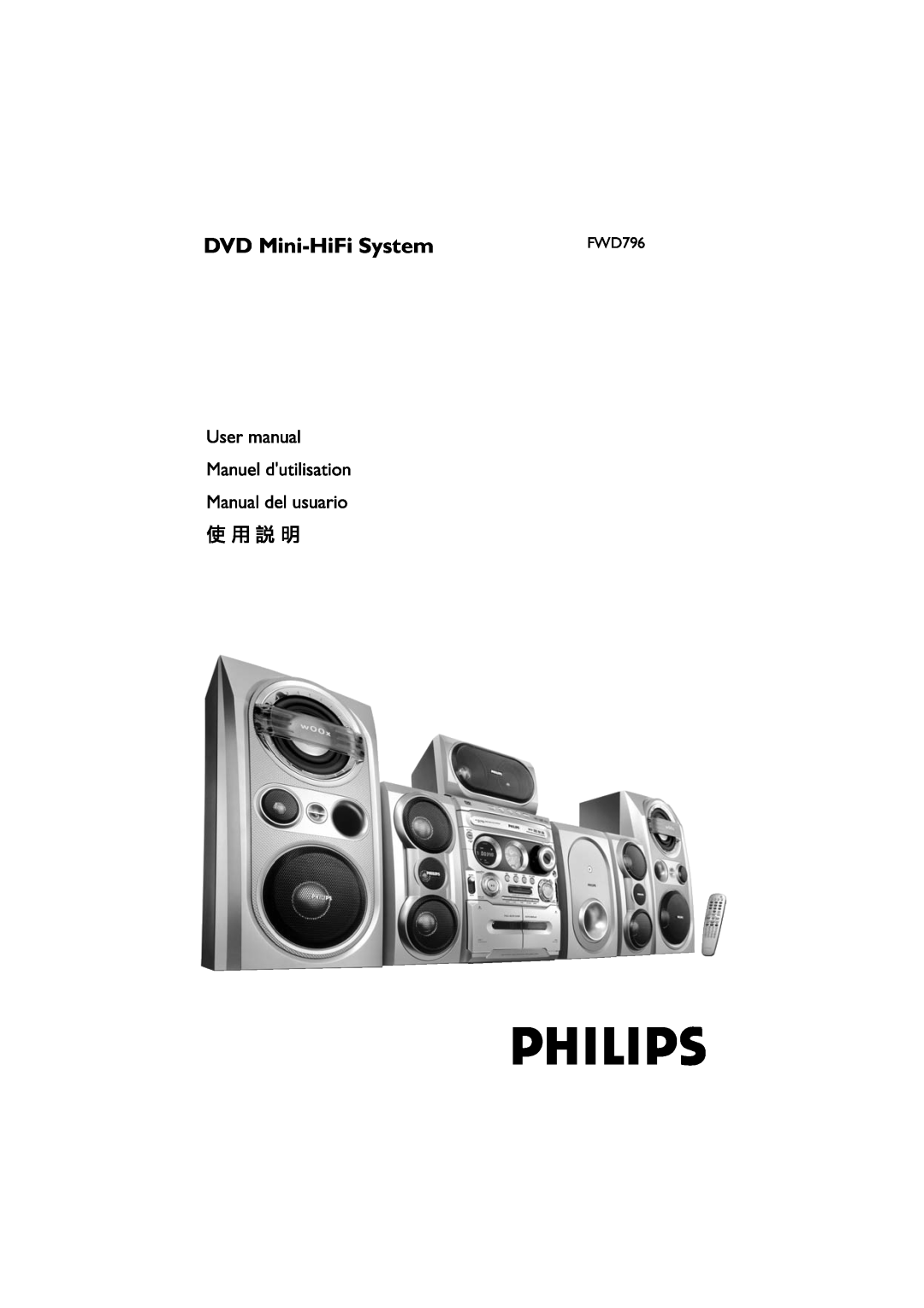 Philips FWD796/21 manual DVD Mini-HiFiSystem 