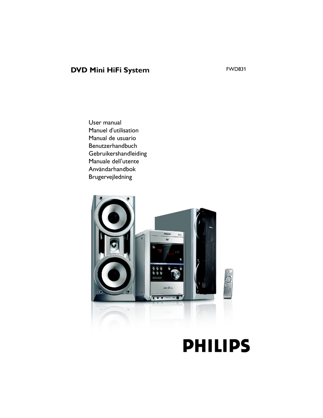 Philips FWD831 user manual DVD Mini HiFi System 