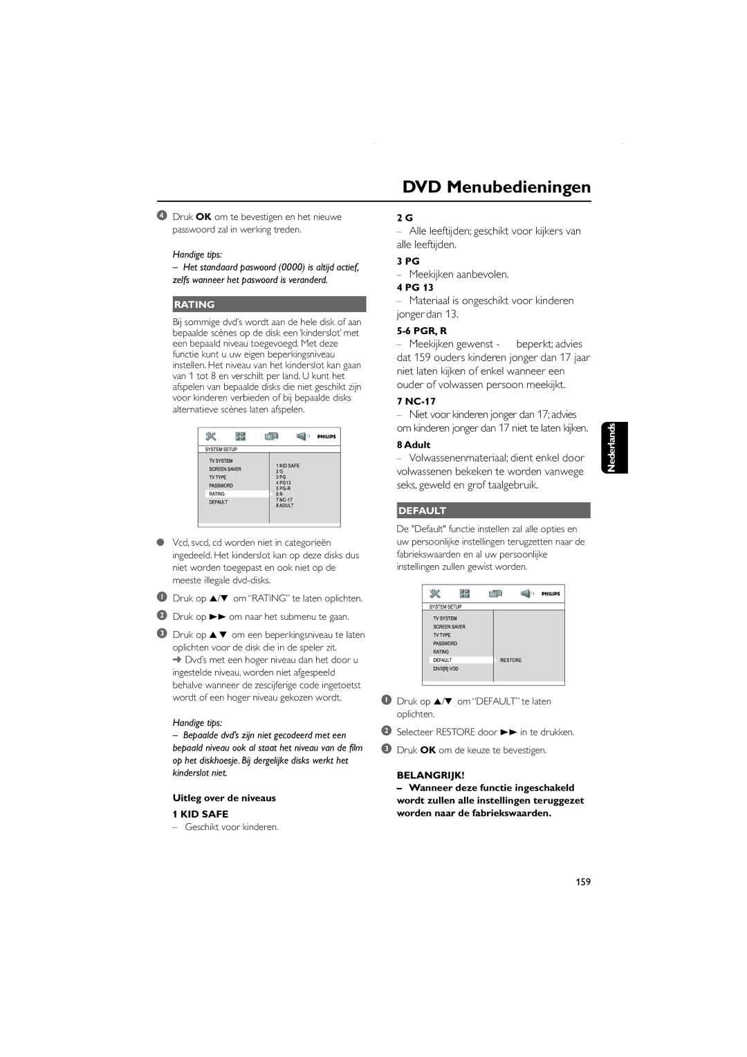 Philips FWD831 user manual Rating, KID Safe, Default 