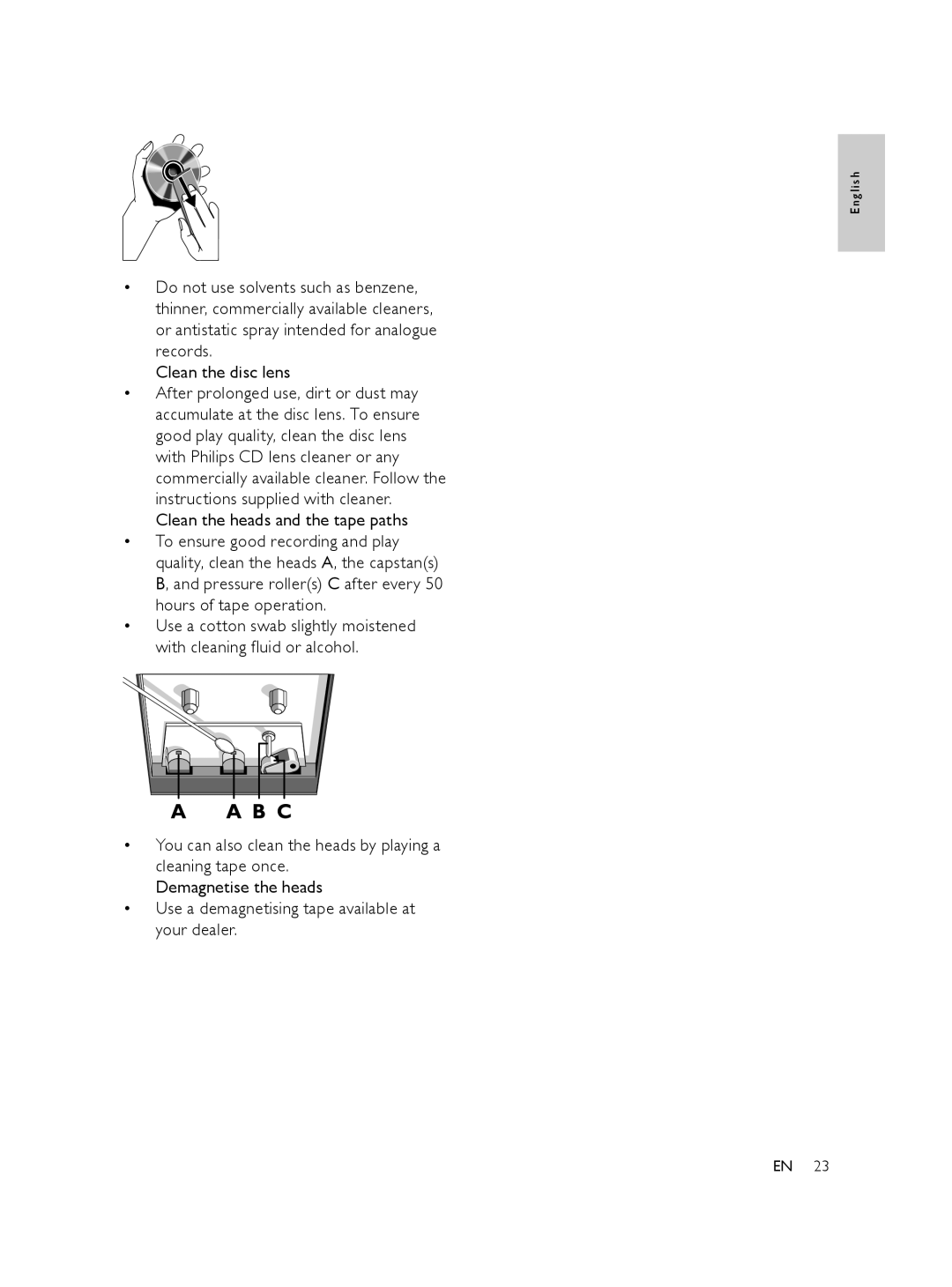 Philips FWM197/05 user manual Clean the disc lens, Clean the heads and the tape paths 