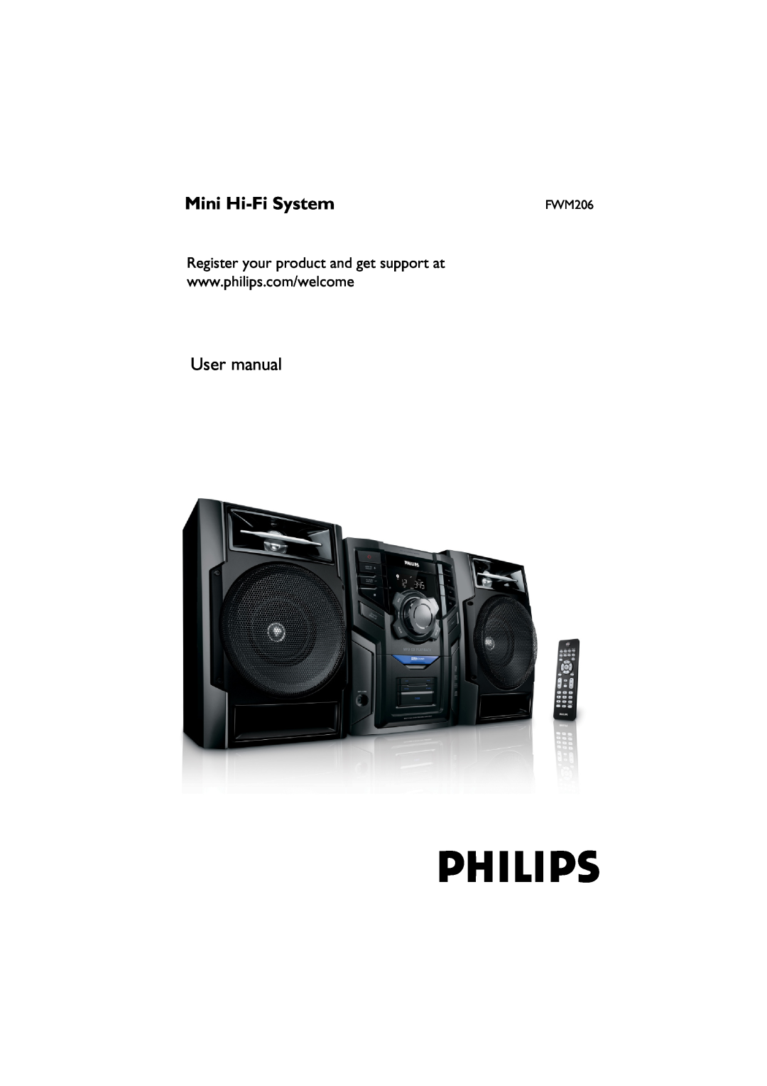 Philips FWM206 user manual Mini Hi-FiSystem 
