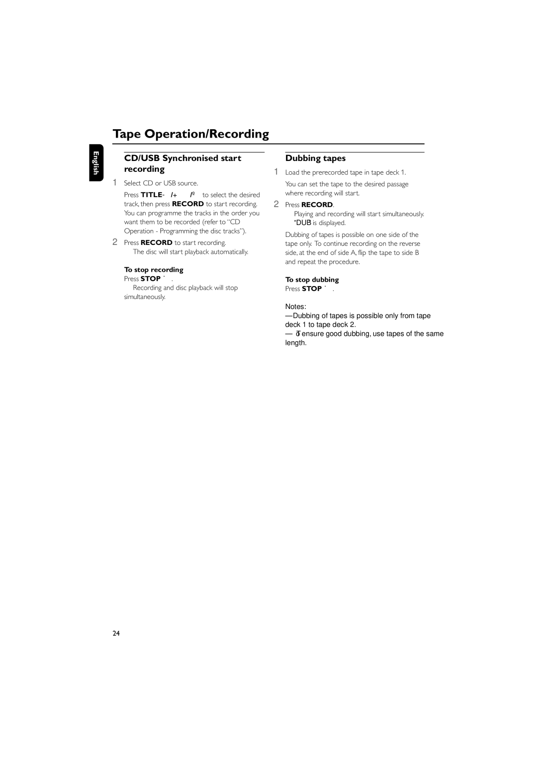 Philips FWM575/37B CD/USB Synchronised start recording, Dubbing tapes, Select CD or USB source, To stop dubbing 