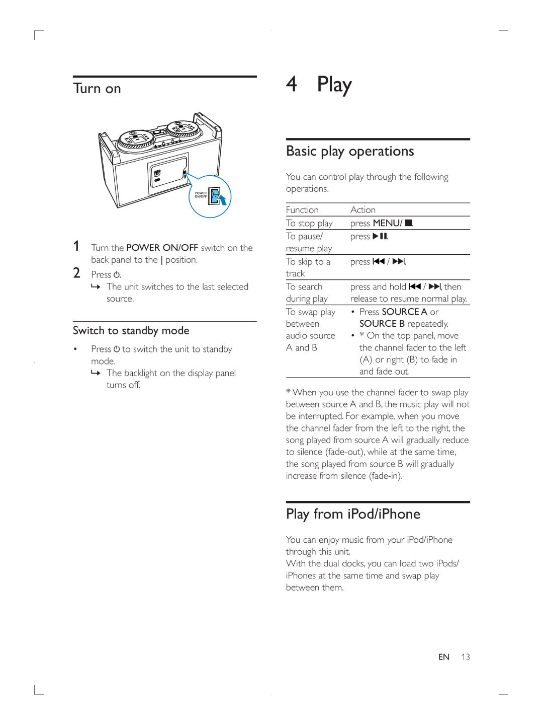 Philips FWP3200D user manual Turn on, Basic play operations, Play from iPod/iPhone, Switch to standby mode 