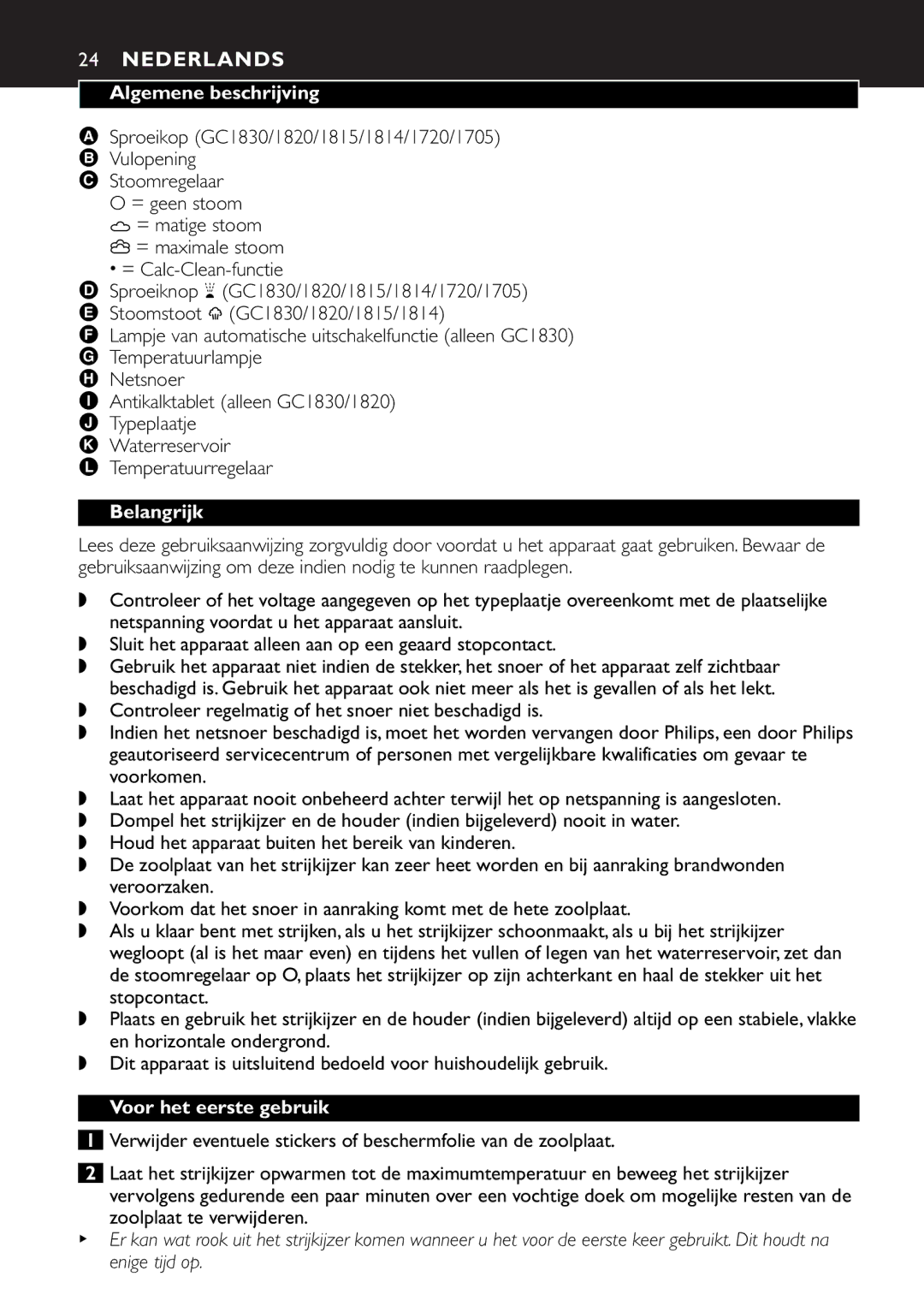 Philips GC1720, GC1830 Nederlands, Algemene beschrijving, Stoomregelaar = geen stoom, Belangrijk, Voor het eerste gebruik 