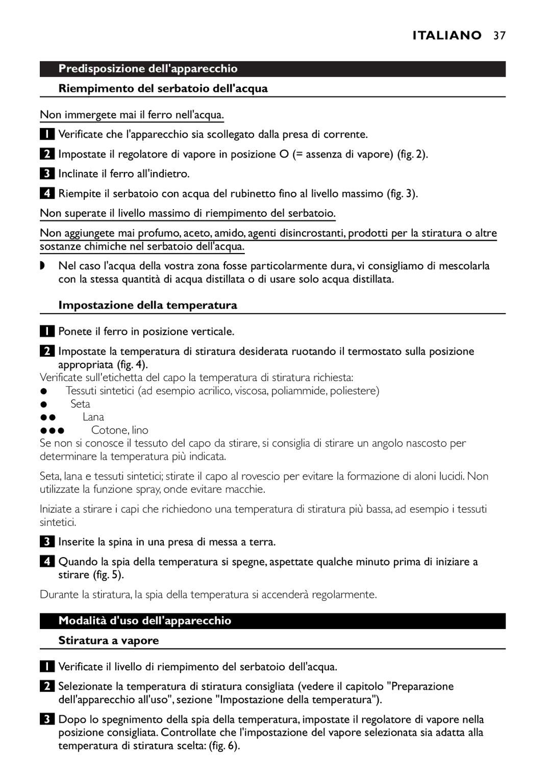 Philips GC1710, GC1830, GC1820, GC1815, GC1814 manual Italiano, Predisposizione dellapparecchio, Modalità duso dellapparecchio 