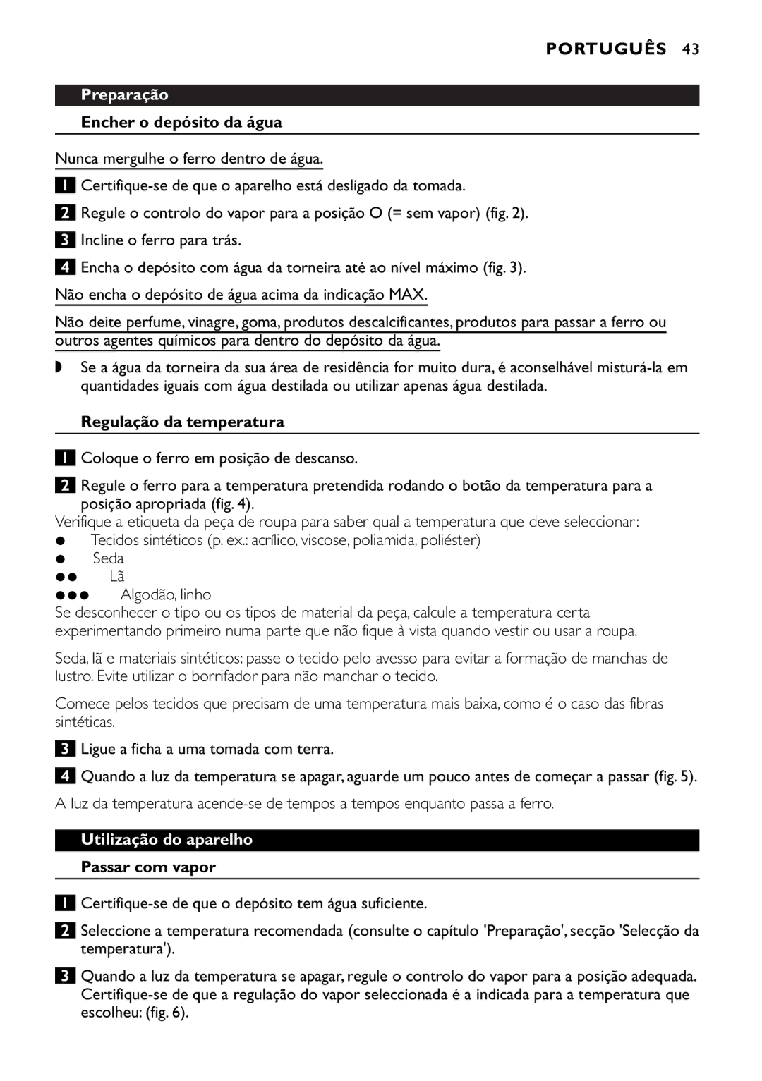 Philips GC1814, GC1830, GC1820, GC1815, GC1720, GC1703, GC1702, GC1710, GC1701 manual Português, Preparação, Utilização do aparelho 