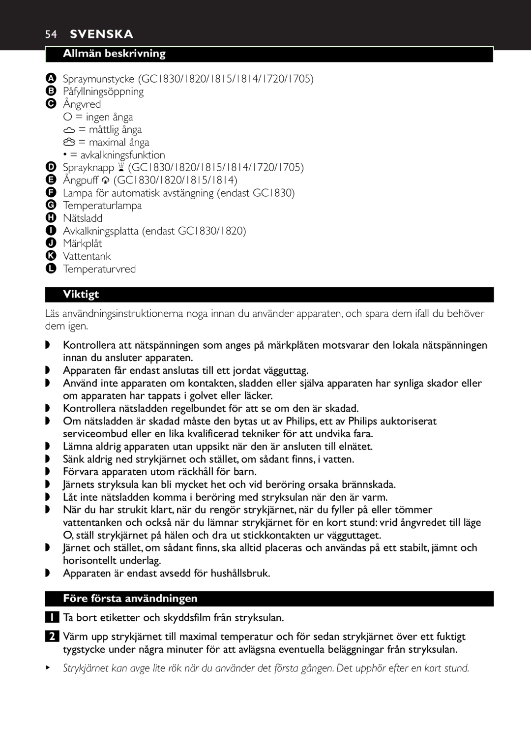 Philips GC1720, GC1830, GC1820, GC1815, GC1814, GC1703, GC1702 Svenska, Allmän beskrivning, Viktigt, Före första användningen 