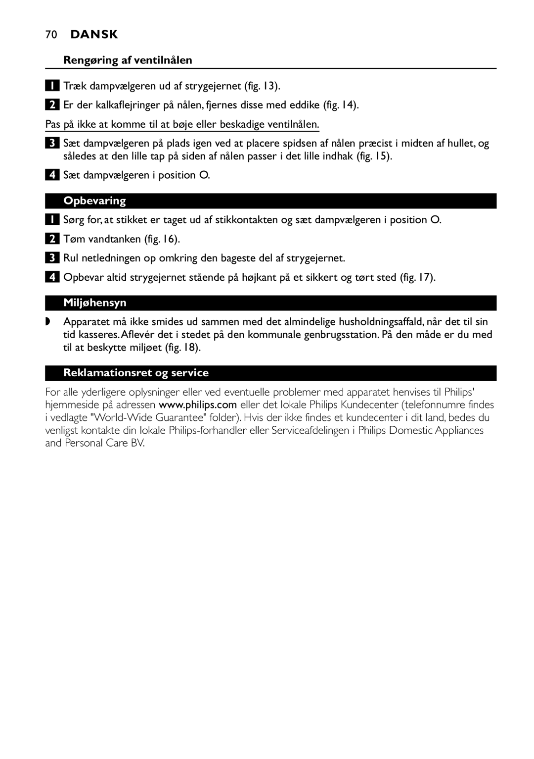 Philips GC1830, GC1820, GC1815, GC1814, GC1720 Rengøring af ventilnålen, Opbevaring, Miljøhensyn, Reklamationsret og service 