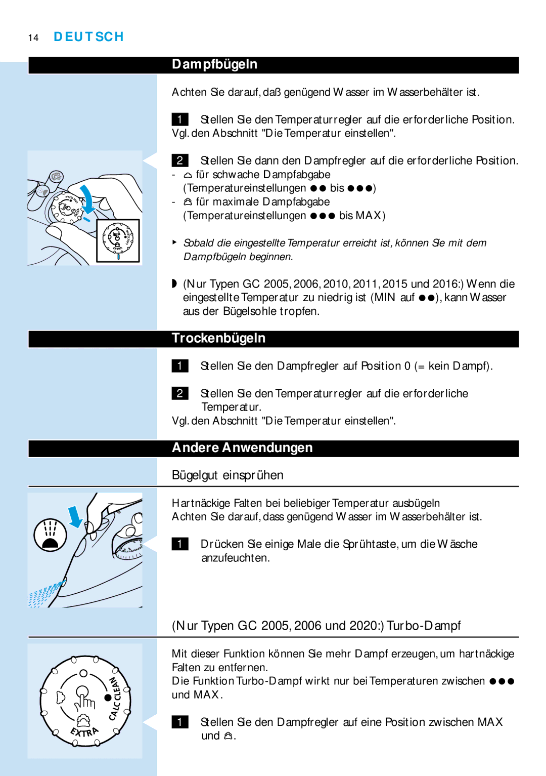 Philips GC2030 manual Dampfbügeln, Trockenbügeln, Andere Anwendungen, Bügelgut einsprühen 