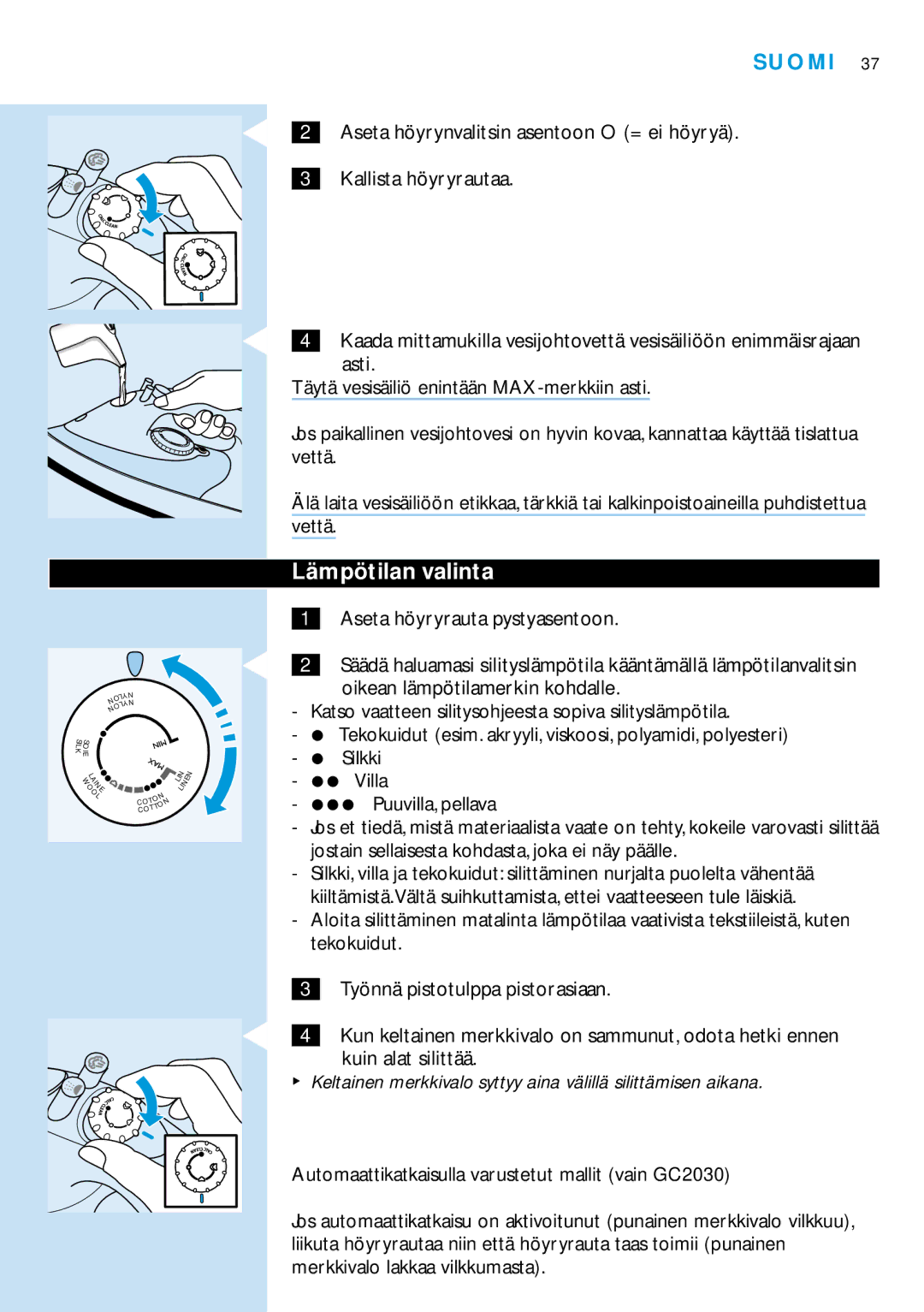 Philips GC2030 manual Lämpötilan valinta, Vettä 