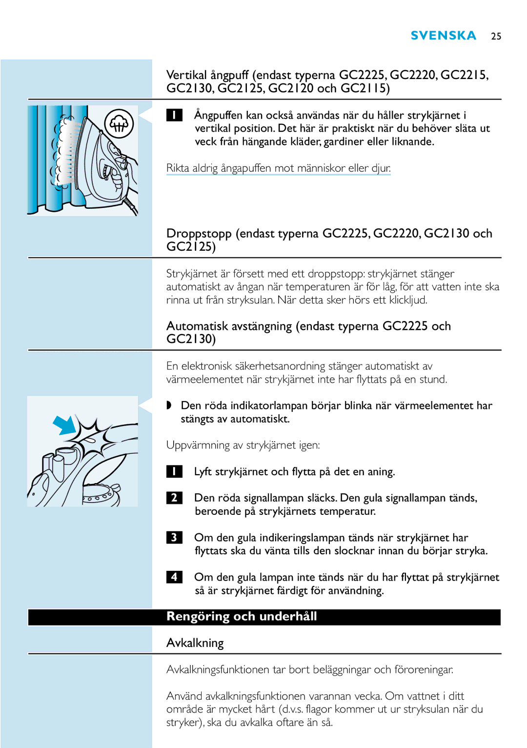 Philips GC2215, GC2115 Droppstopp endast typerna GC2225, GC2220, GC2130 och GC2125, Rengöring och underhåll, Avkalkning 