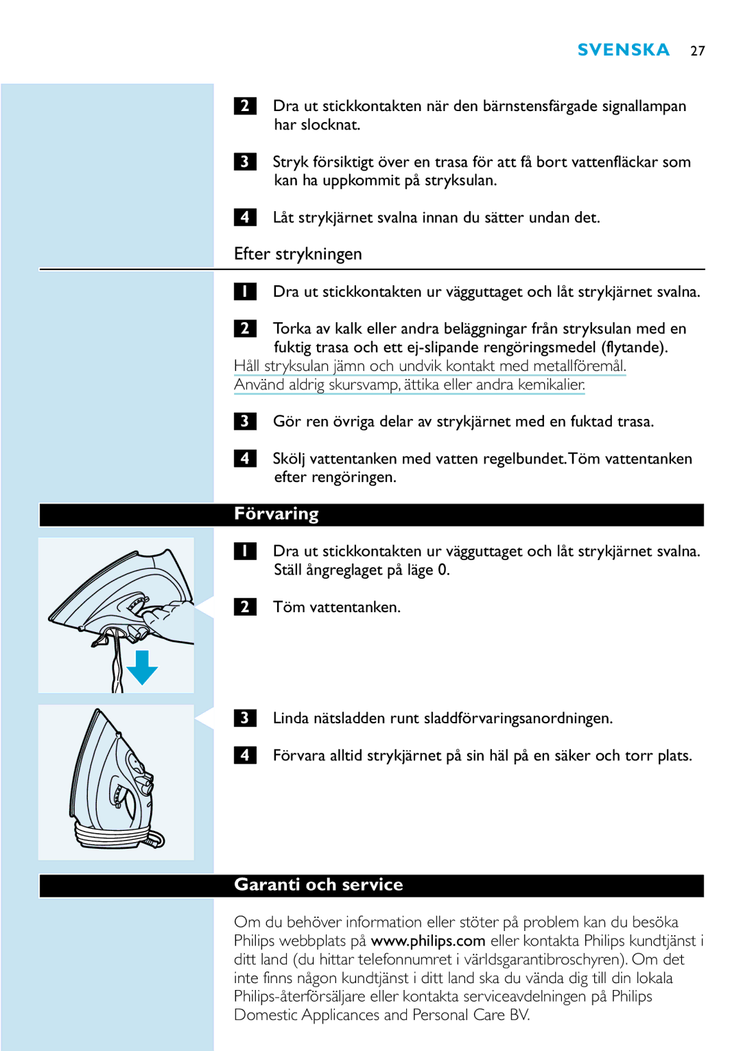 Philips GC2115, GC2110, GC2105, GC2125, GC2130, GC2220, GC2120, GC2215, GC2225 Efter strykningen, Förvaring, Garanti och service 