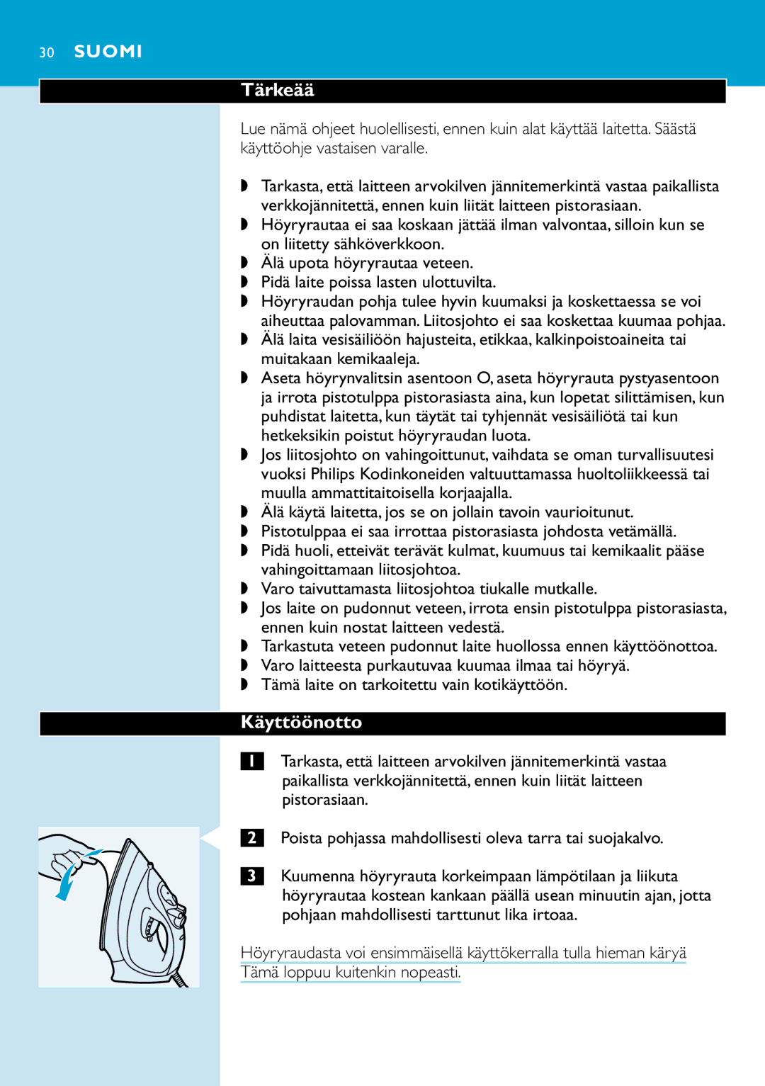 Philips GC2125, GC2115, GC2110, GC2105, GC2130, GC2220, GC2120, GC2215, GC2225 manual Tärkeää, Käyttöönotto 