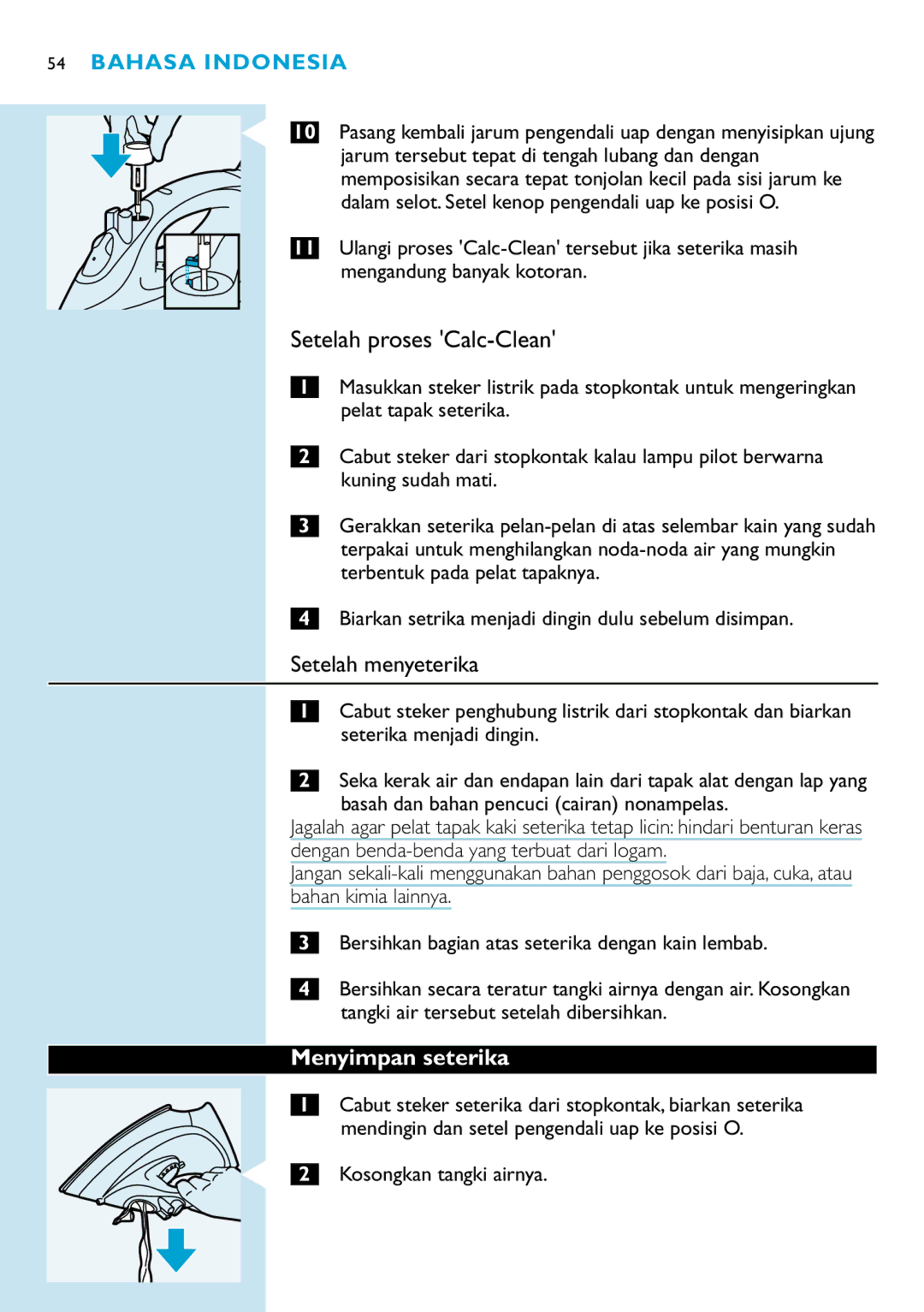 Philips GC2115, GC2110, GC2105, GC2125, GC2130, GC2220 manual Setelah proses Calc-Clean, Setelah menyeterika, Menyimpan seterika 