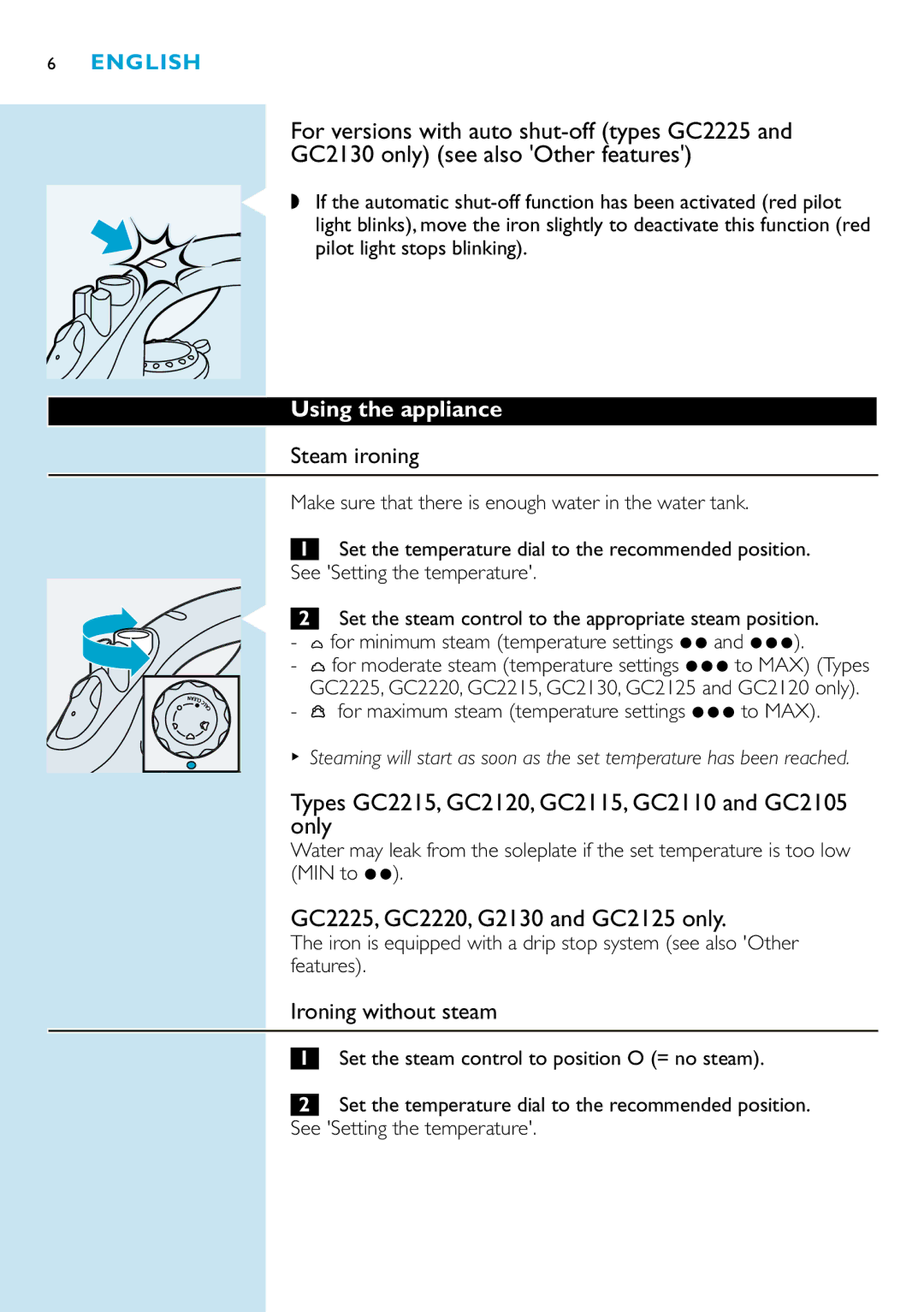 Philips Types GC2215, GC2120, GC2115, GC2110 and GC2105 only, GC2225, GC2220, G2130 and GC2125 only, Steam ironing 