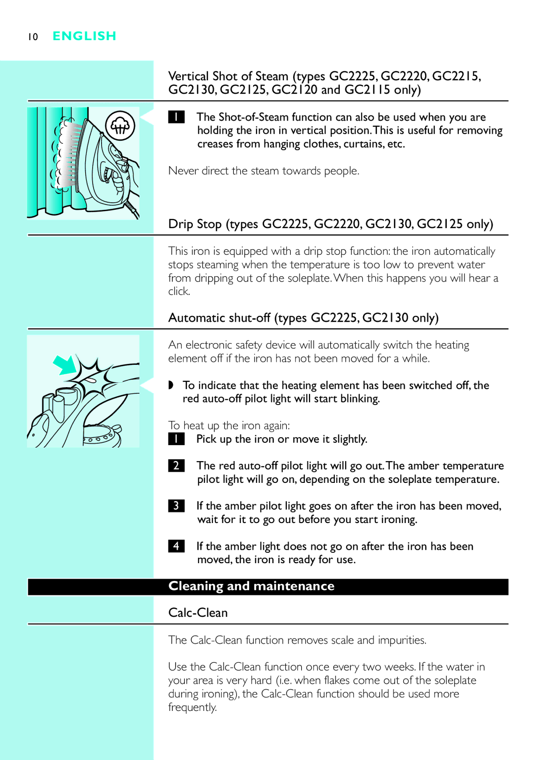 Philips GC2105, GC2115 Drip Stop types GC2225, GC2220, GC2130, GC2125 only, Automatic shut-off types GC2225, GC2130 only 