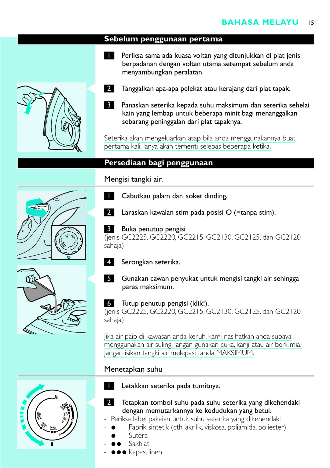 Philips GC2215, GC2115, GC2110 Sebelum penggunaan pertama, Persediaan bagi penggunaan, Mengisi tangki air, Menetapkan suhu 