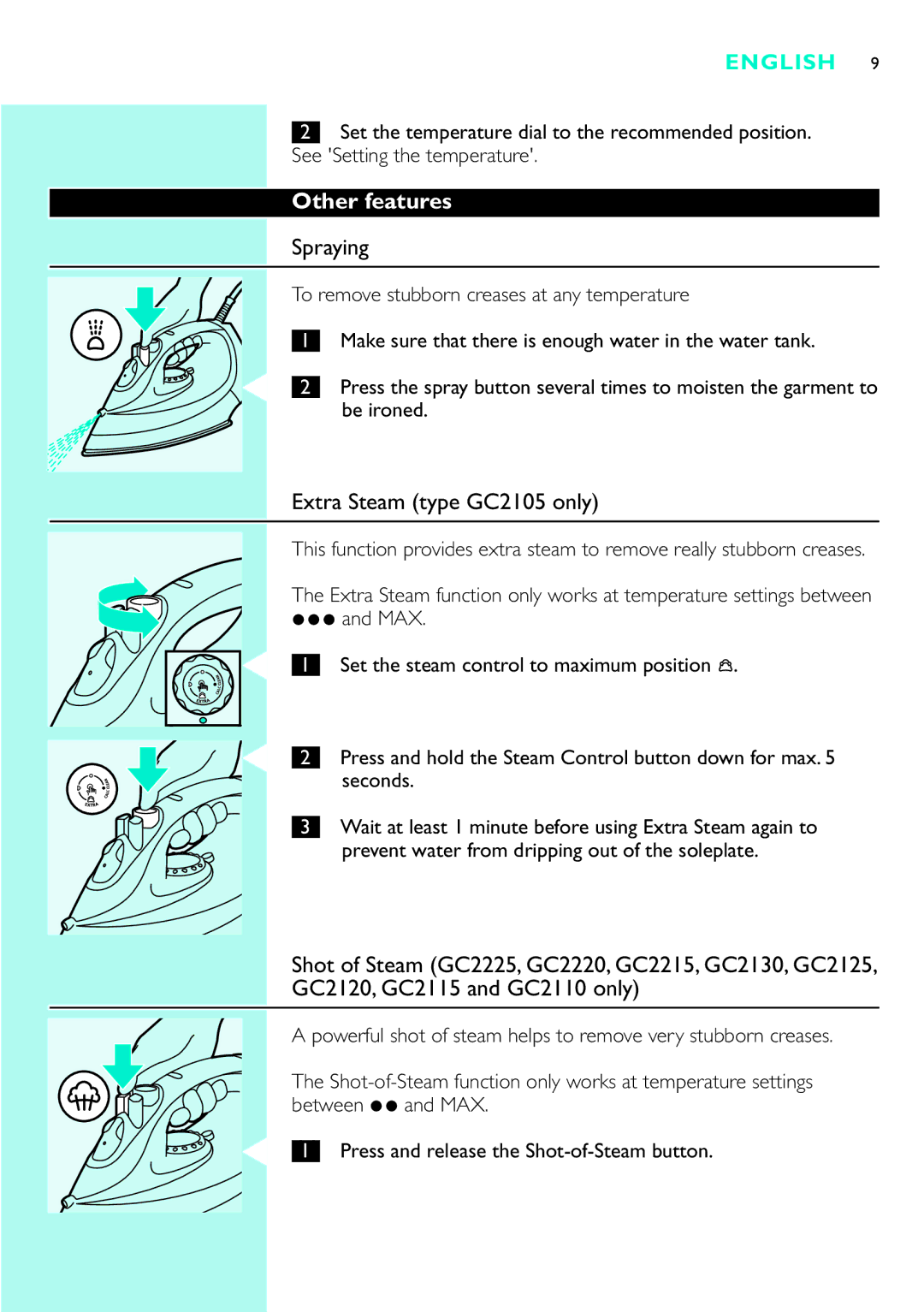 Philips GC2110, GC2115, GC2125, GC2130, GC2220, GC2120, GC2215 manual Other features, Spraying, Extra Steam type GC2105 only 