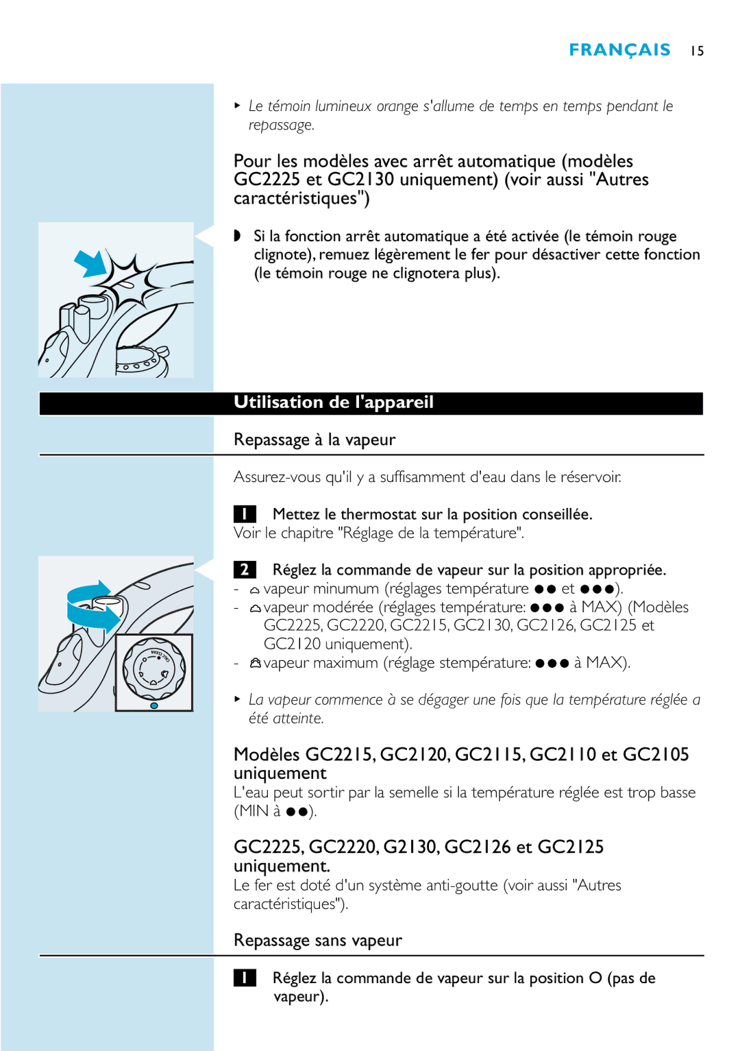 Philips GC2220, GC2126, GC2125, GC2130 Modèles GC2215, GC2120, GC2115, GC2110 et GC2105 uniquement, Utilisation de lappareil 