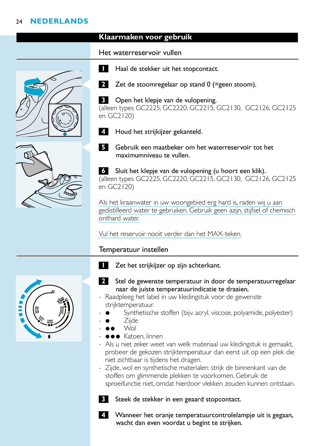 Philips GC2220, GC2115, GC2126, GC2110, GC2105 manual Klaarmaken voor gebruik, Het waterreservoir vullen, Temperatuur instellen 