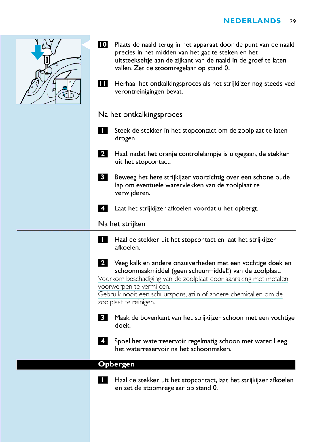 Philips GC2110, GC2115, GC2126, GC2105, GC2125, GC2130, GC2220, GC2120 manual Na het ontkalkingsproces, Na het strijken, Opbergen 