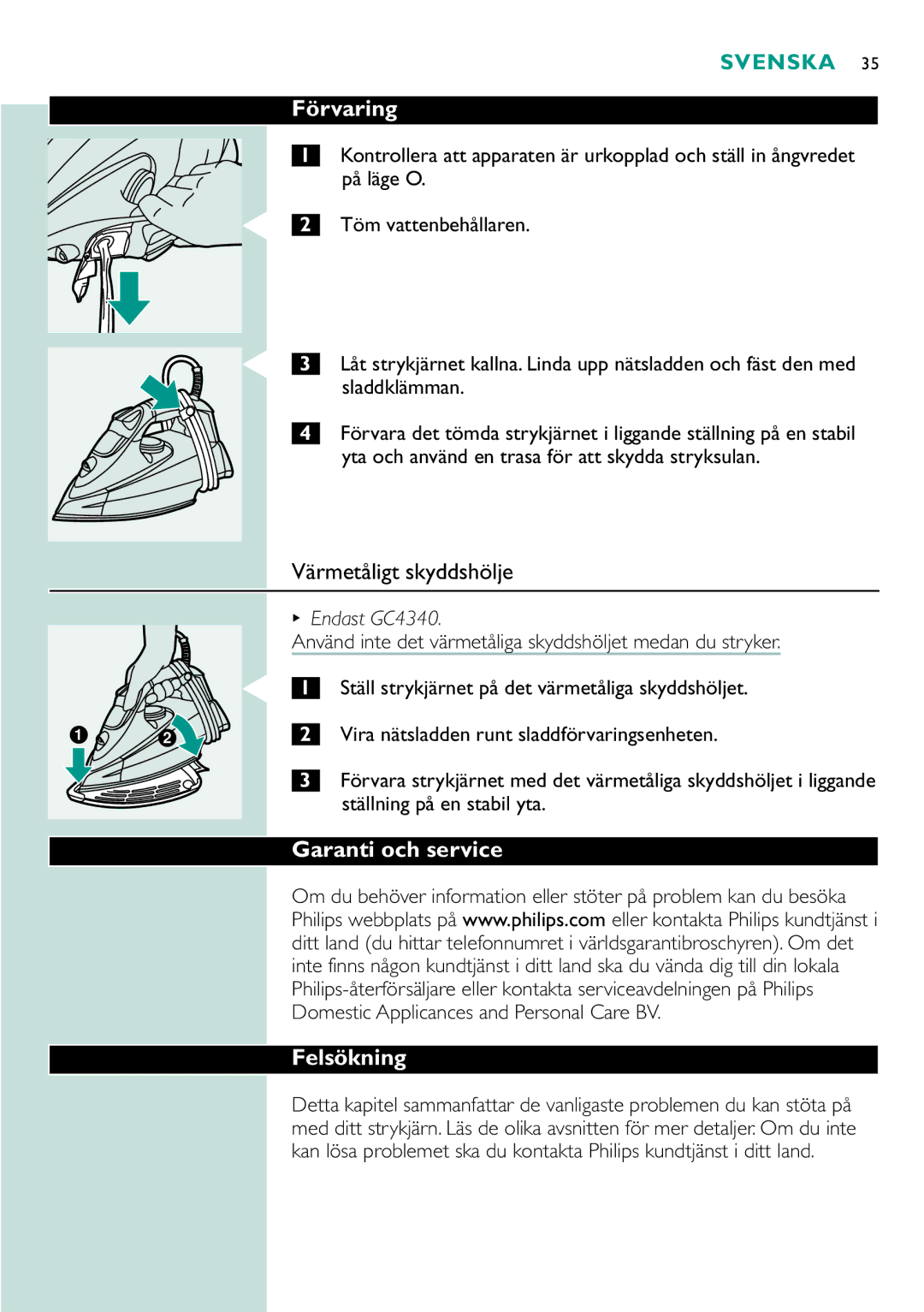 Philips GC4320, GC4330, gc4310 manual Förvaring, Värmetåligt skyddshölje, Garanti och service Felsökning, Endast GC4340 