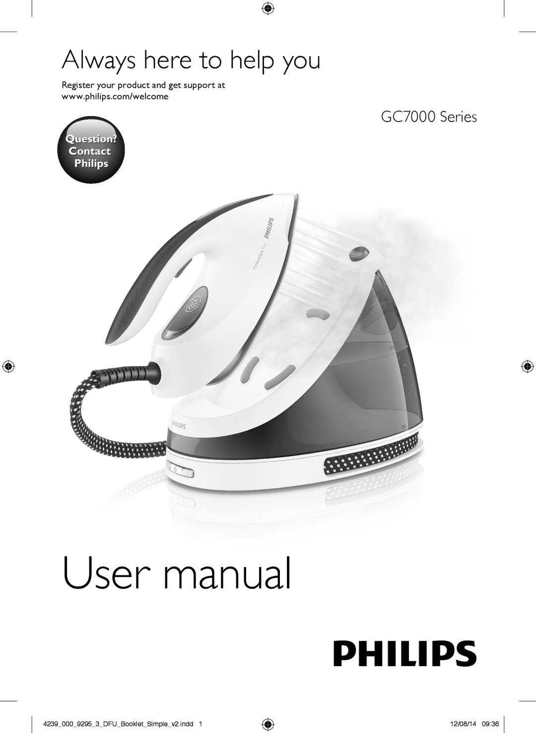 Philips GC7000 user manual Always here to help you 