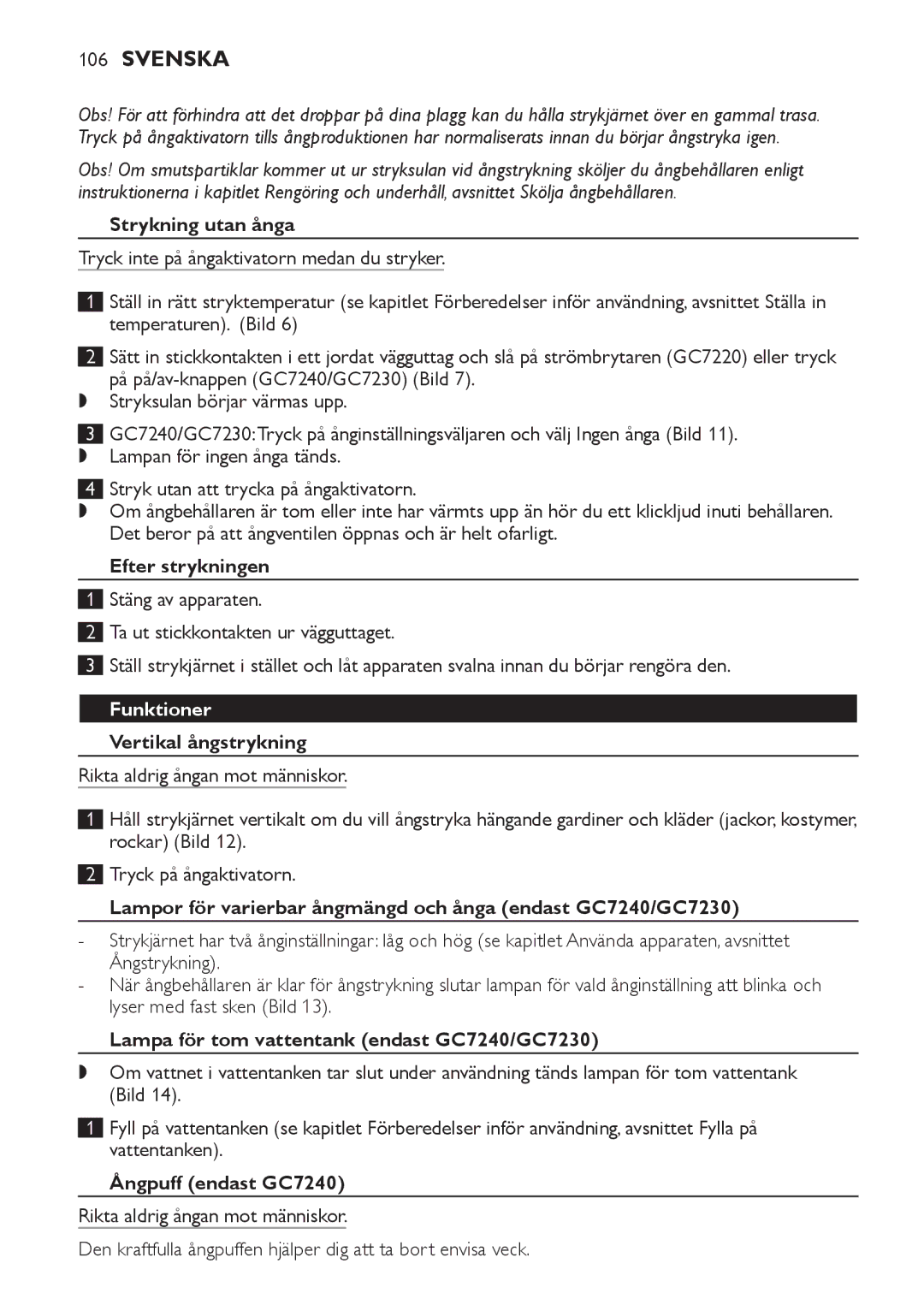 Philips GC7230, GC7220 manual Strykning utan ånga, Efter strykningen, Vertikal ångstrykning, Ångpuff endast GC7240 