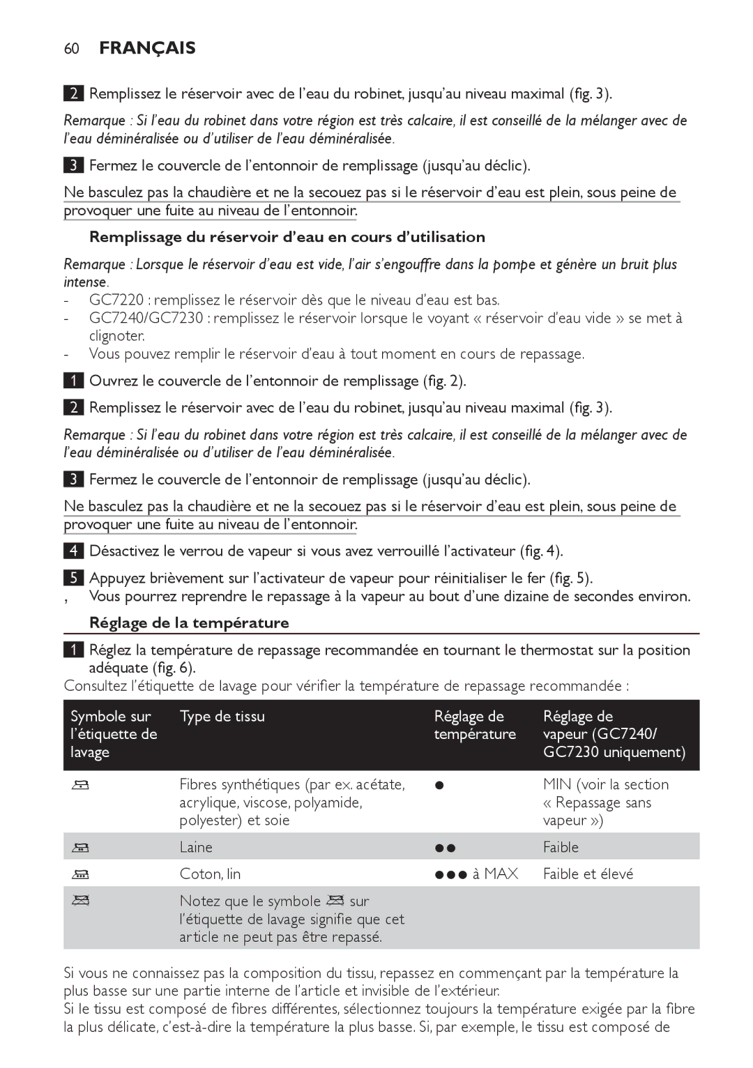 Philips GC7220 manual Remplissage du réservoir d’eau en cours d’utilisation, Réglage de la température, MIN voir la section 