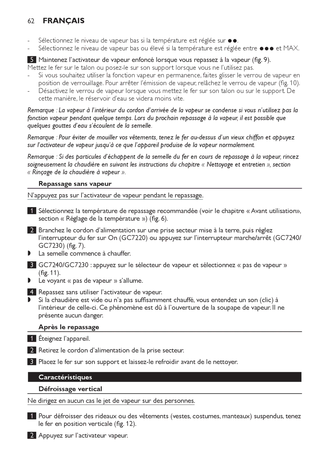 Philips GC7240, GC7220, GC7230 manual Repassage sans vapeur, Après le repassage, Caractéristiques, Défroissage vertical 