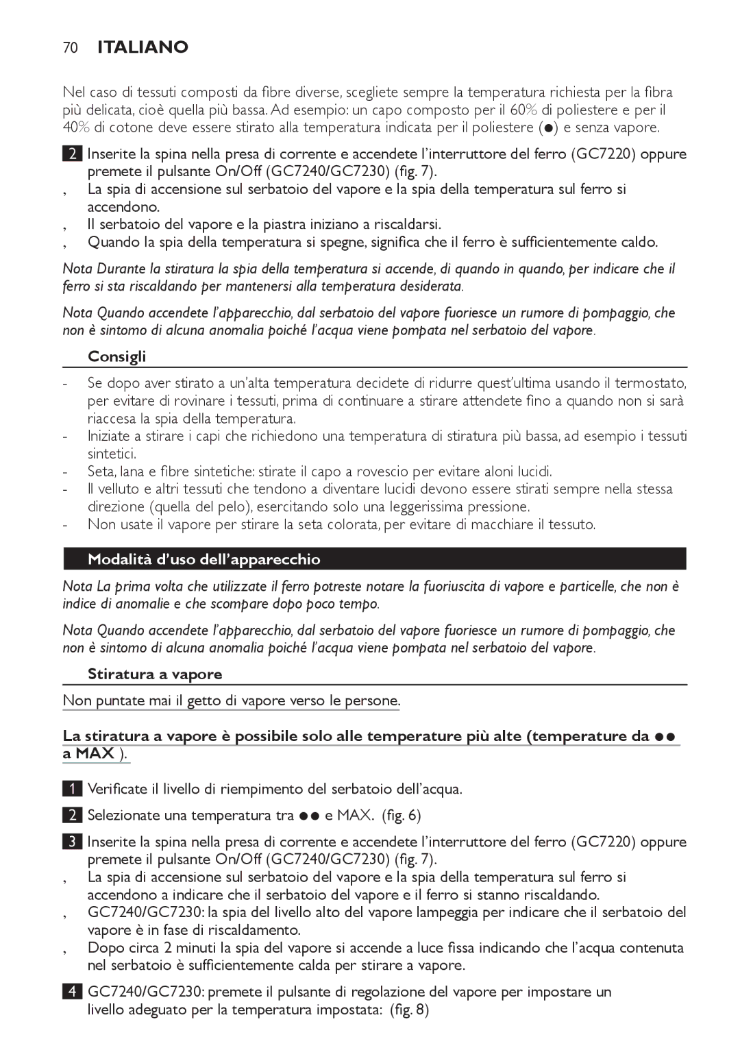 Philips GC7230, GC7220, GC7240 manual Consigli, Modalità d’uso dell’apparecchio, Stiratura a vapore 