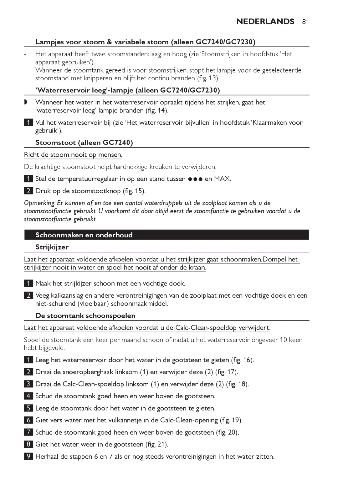 Philips GC7220, GC7230, GC7240 manual Schoonmaken en onderhoud 