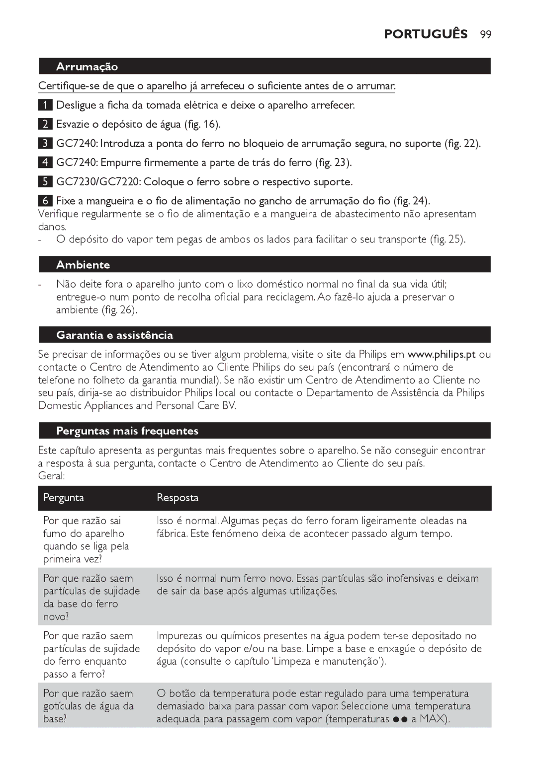 Philips GC7220, GC7230, GC7240 Arrumação, Ambiente, Garantia e assistência Perguntas mais frequentes, Pergunta Resposta 