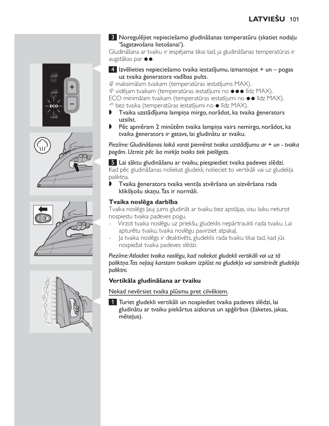 Philips GC8300 Series manual Nospiestu tvaika padeves pogu 