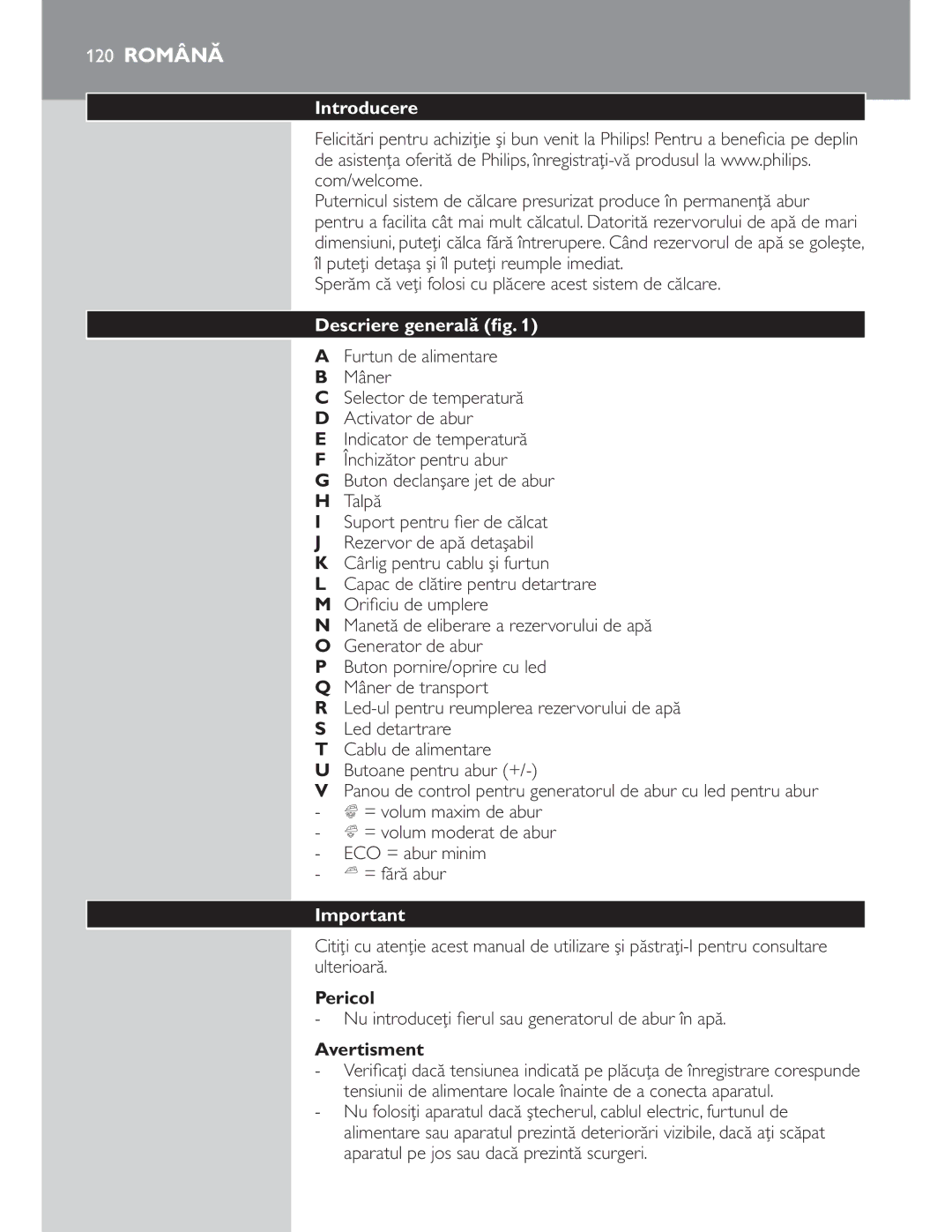 Philips GC8300 Series manual Introducere, Pericol 