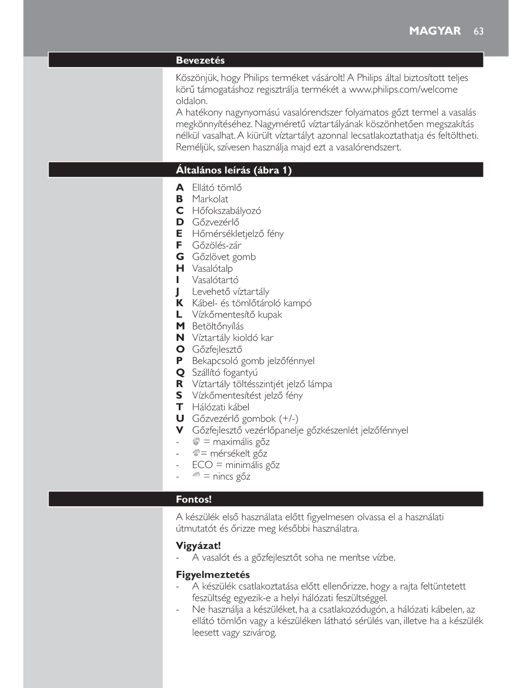 Philips GC8300 Series manual Fontos, Vigyázat 