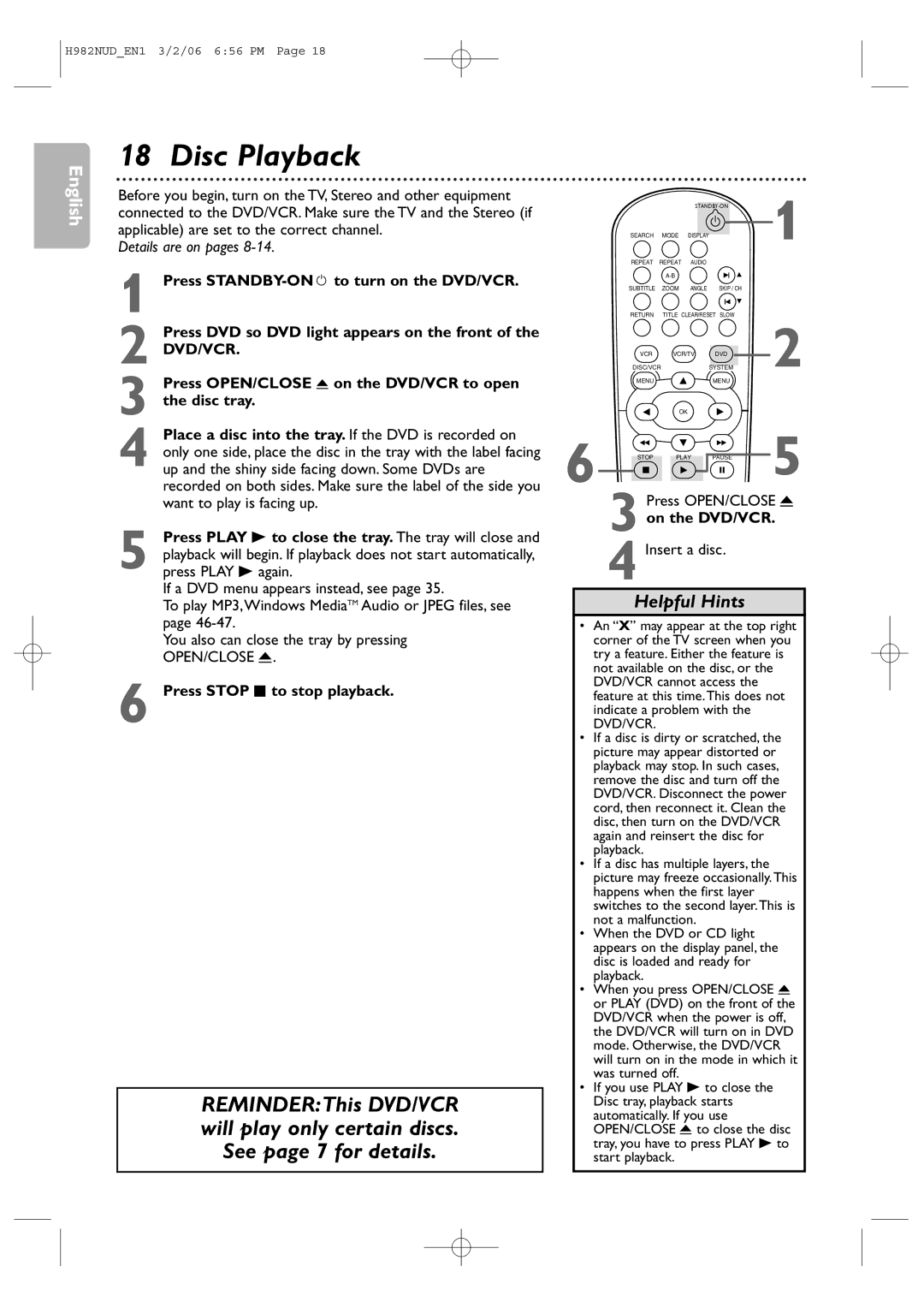 Philips H982NUD user manual Disc Playback, Press OPEN/CLOSE a, On the DVD/VCR, Insert a disc 