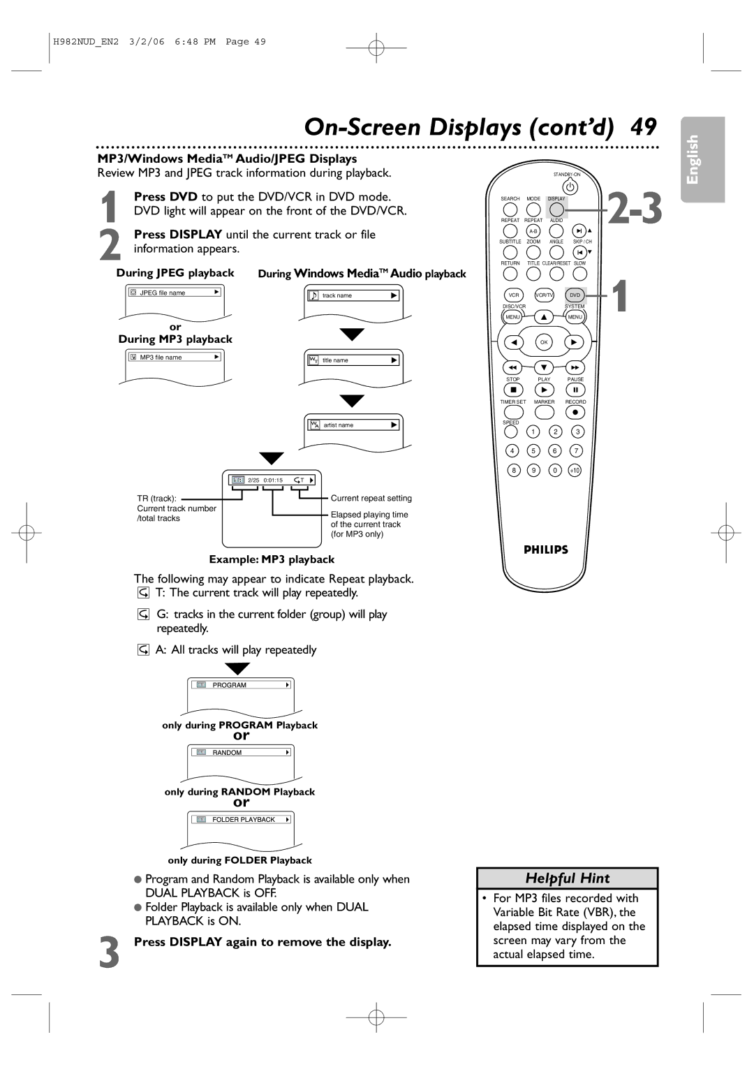 Philips H982NUD user manual On-Screen Displays cont’d, Press Display again to remove the display 