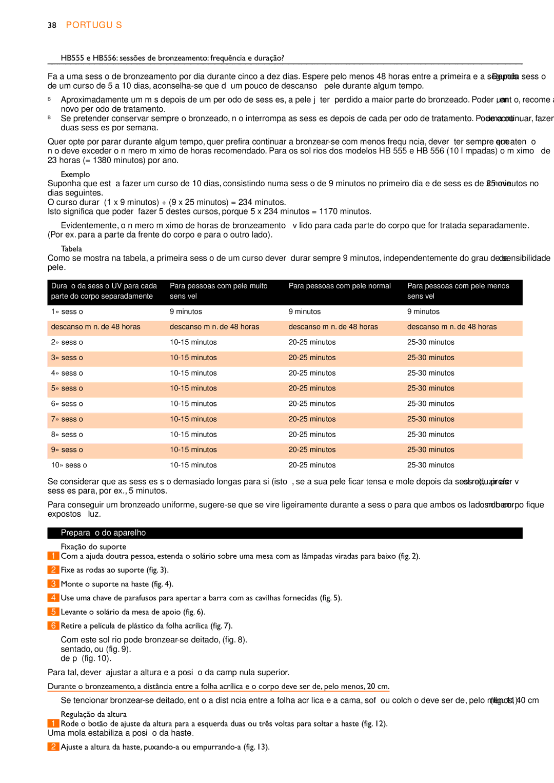 Philips HB554 manual HB555 e HB556 sessões de bronzeamento frequência e duração?, Preparação do aparelho 