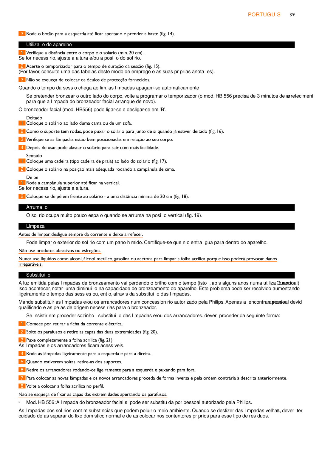 Philips HB556, HB555, HB554 manual Utilização do aparelho, Arrumação, Limpeza, Substituição 