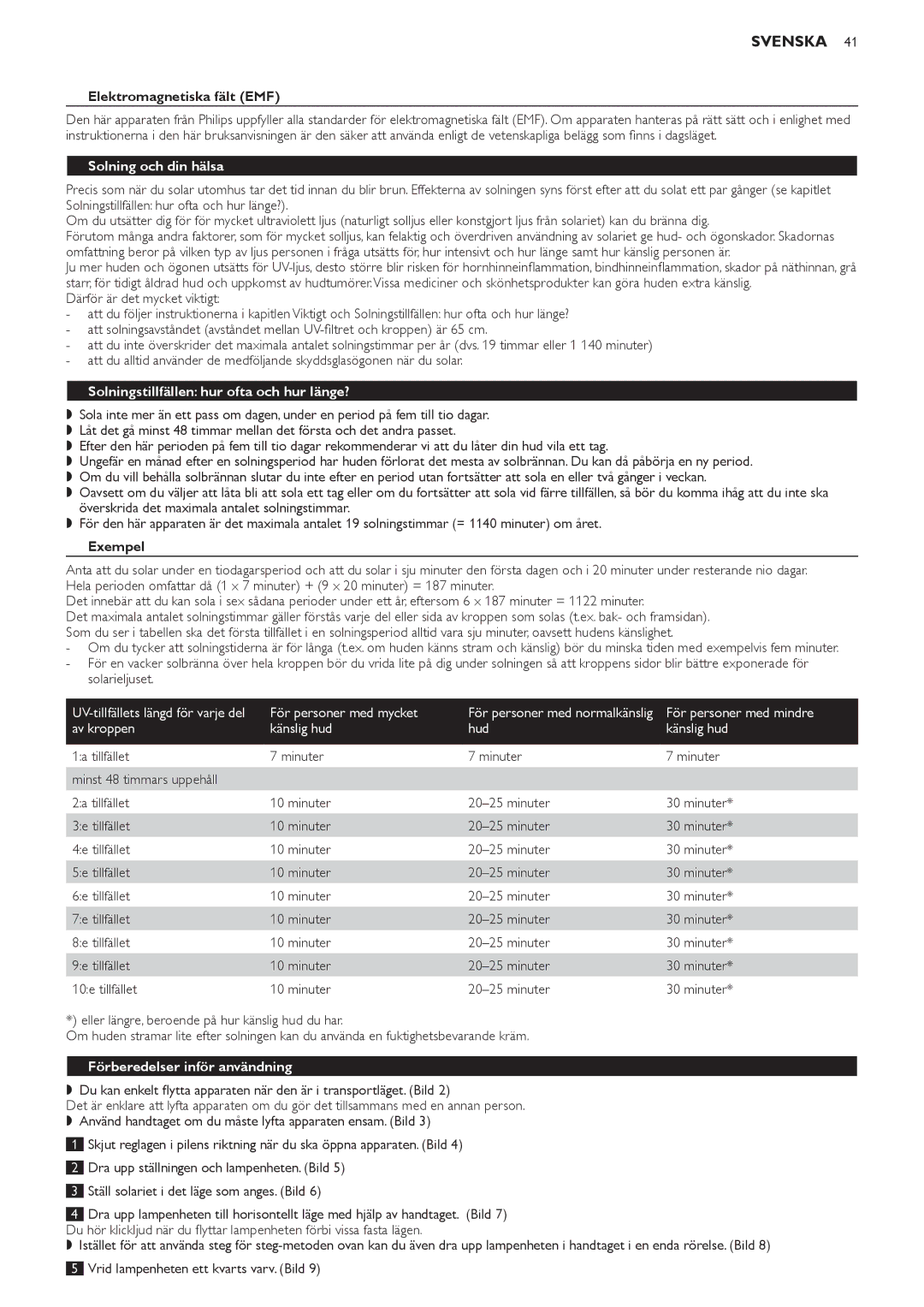 Philips HB823 manual Elektromagnetiska fält EMF, Solning och din hälsa, Solningstillfällen hur ofta och hur länge?, Exempel 