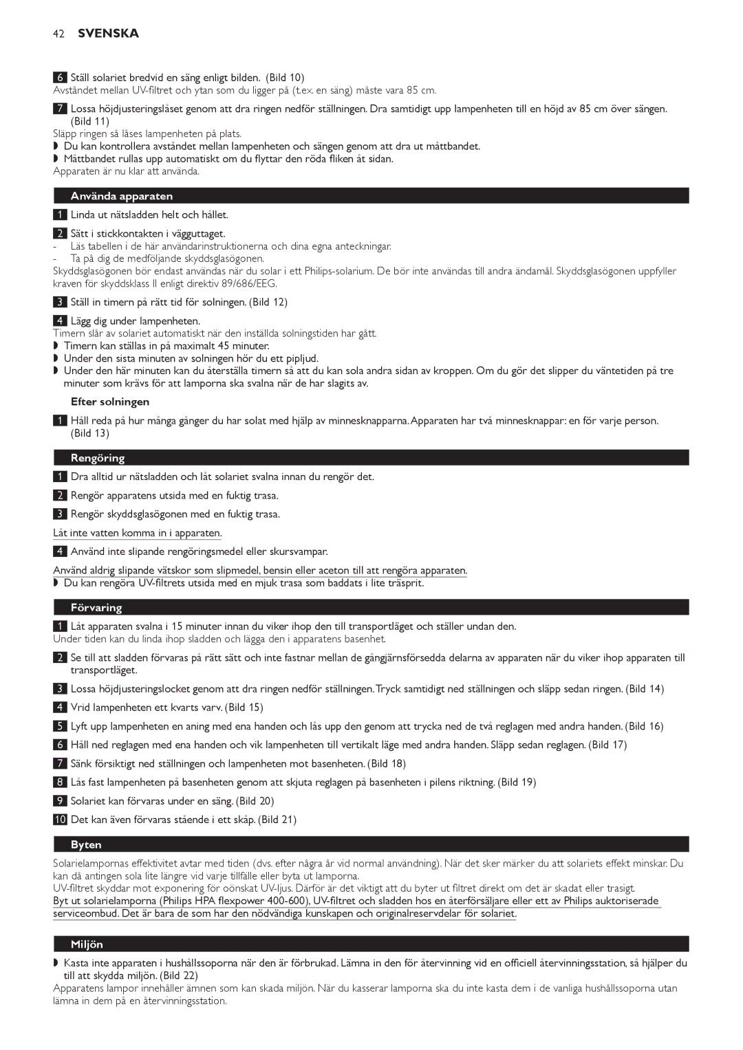 Philips HB823 manual Använda apparaten, Rengöring, Förvaring, Byten, Miljön 