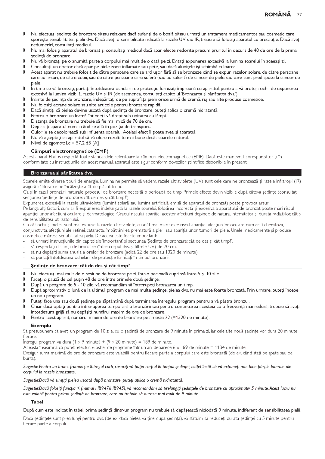 Philips HB947, HB945, HB933 manual Română, Câmpuri electromagnetice EMF, Bronzarea şi sănătatea dvs, Exemplu 