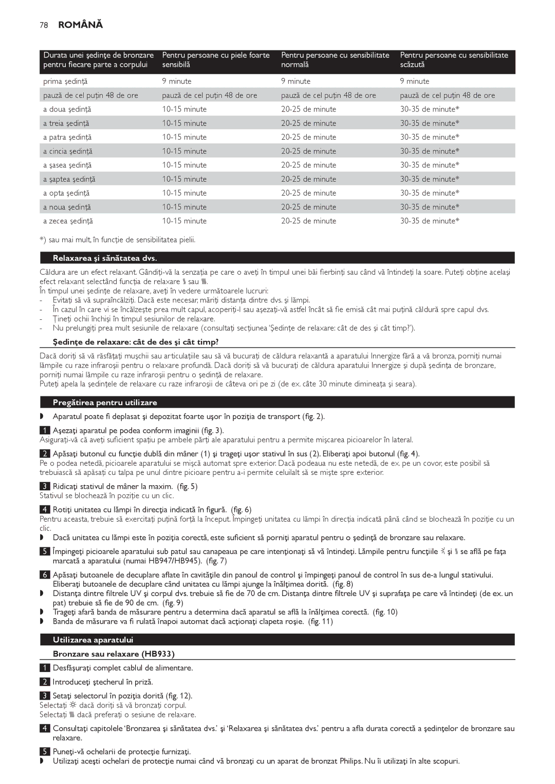 Philips HB933, HB945 manual 78 Română, Relaxarea şi sănătatea dvs, Şedinţe de relaxare cât de des şi cât timp? 