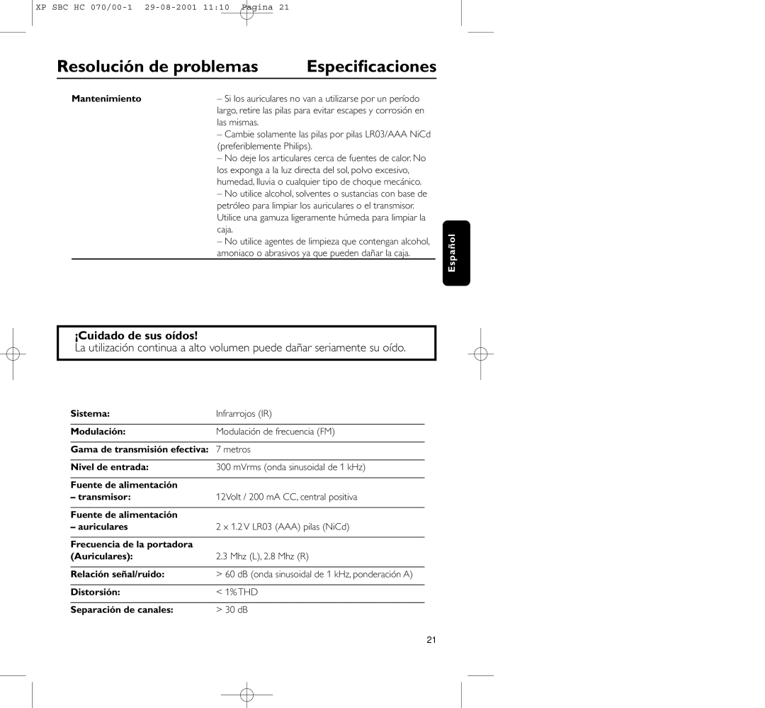 Philips HC 070 manual Especiﬁcaciones, ¡Cuidado de sus oídos, Mantenimiento, Distorsión THD Separación de canales 30 dB 